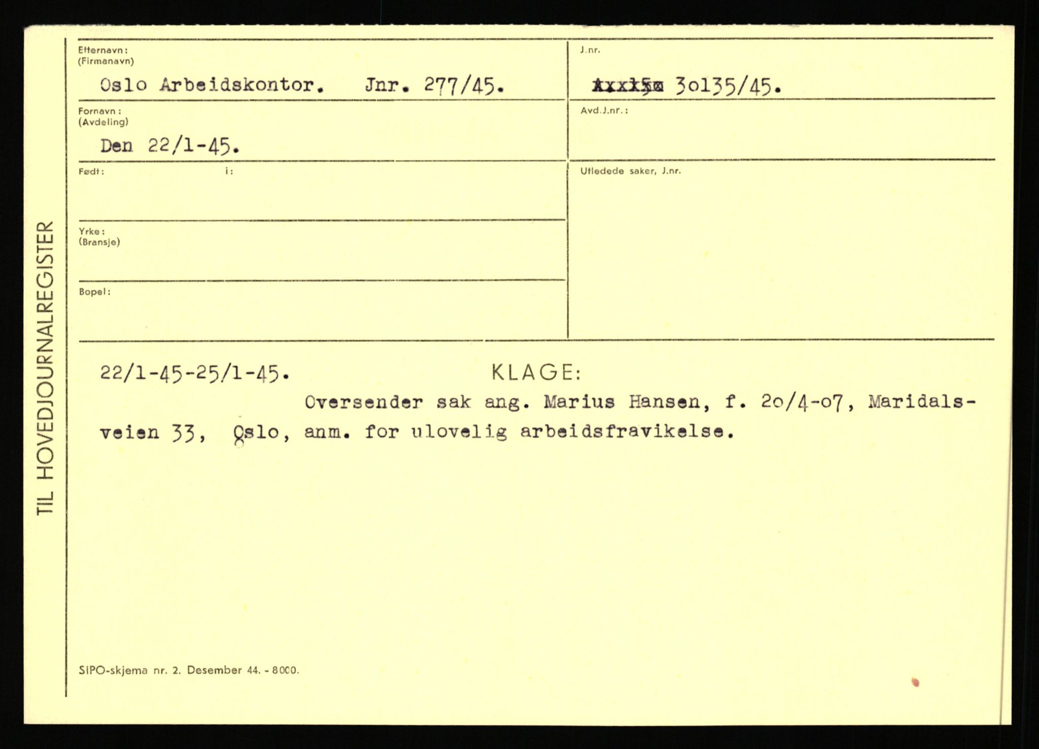 Statspolitiet - Hovedkontoret / Osloavdelingen, AV/RA-S-1329/C/Ca/L0001: Aabakken - Armann, 1943-1945, p. 5200