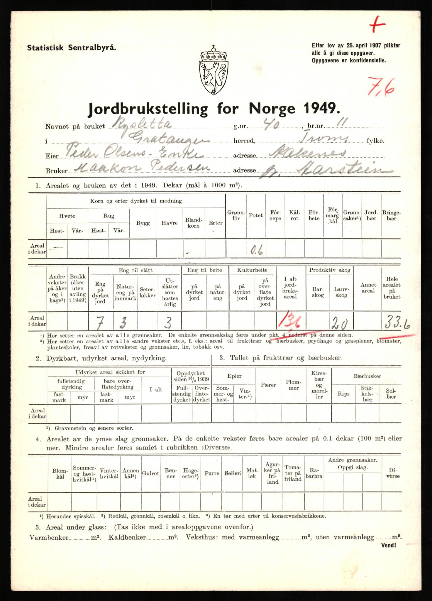 Statistisk sentralbyrå, Næringsøkonomiske emner, Jordbruk, skogbruk, jakt, fiske og fangst, AV/RA-S-2234/G/Gc/L0437: Troms: Gratangen og Lavangen, 1949, p. 703