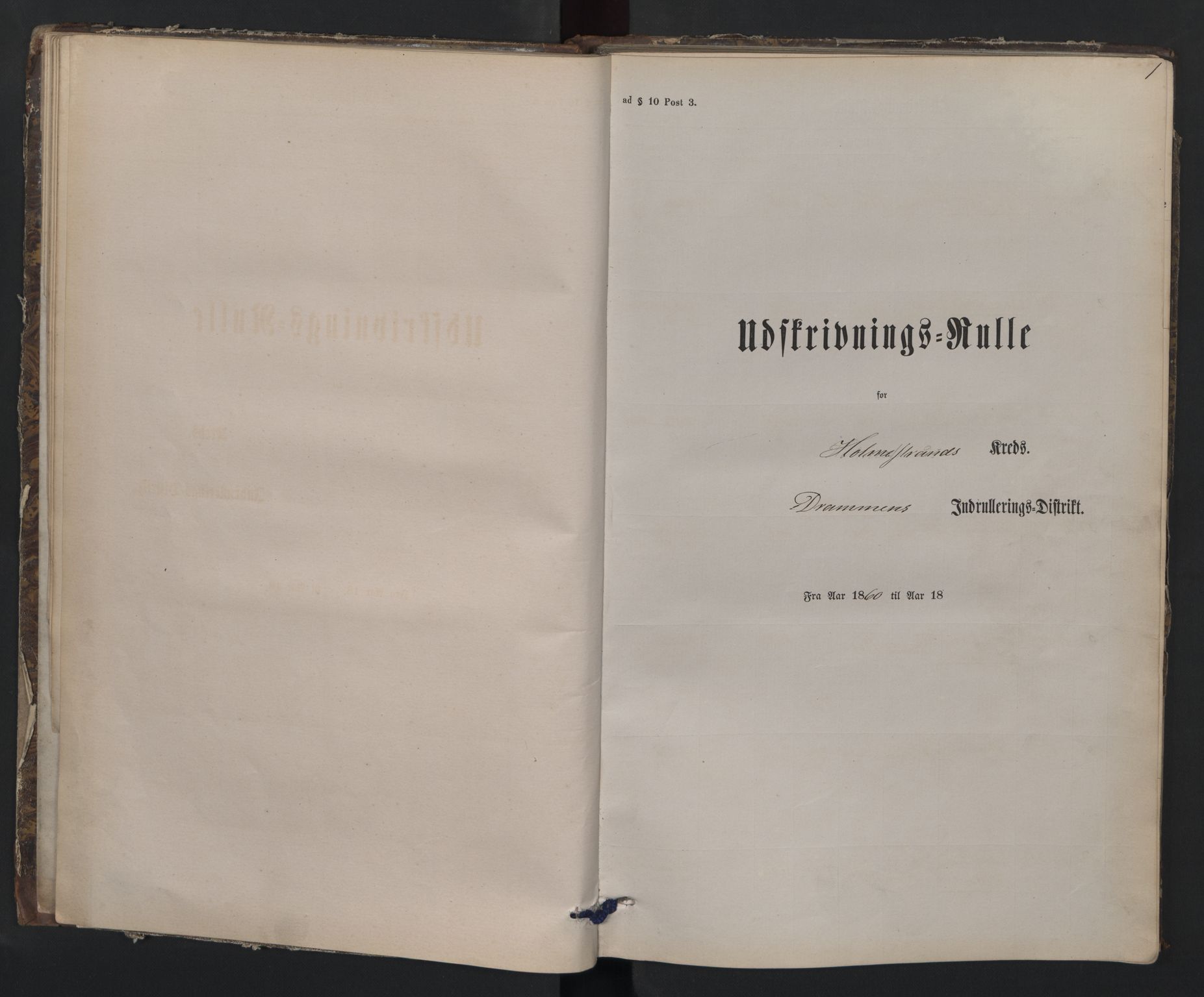 Holmestrand innrulleringskontor, SAKO/A-1151/G/Gb/L0001: Utskrivningsrulle, 1860, p. 1