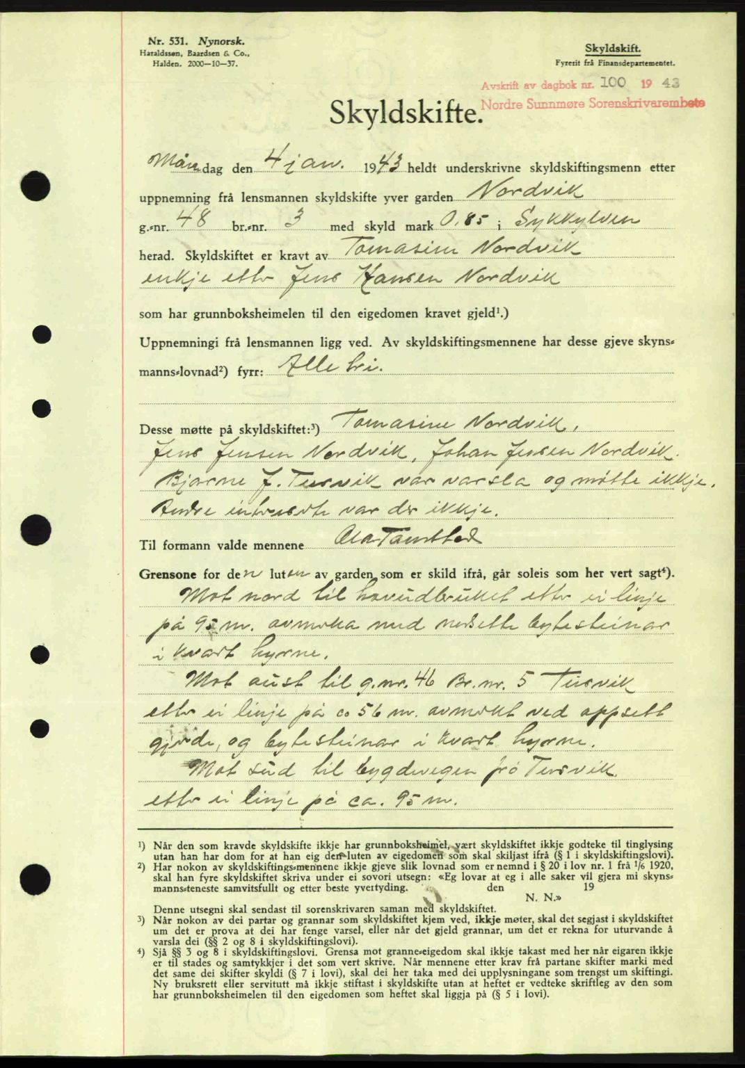 Nordre Sunnmøre sorenskriveri, AV/SAT-A-0006/1/2/2C/2Ca: Mortgage book no. A15, 1942-1943, Diary no: : 100/1943