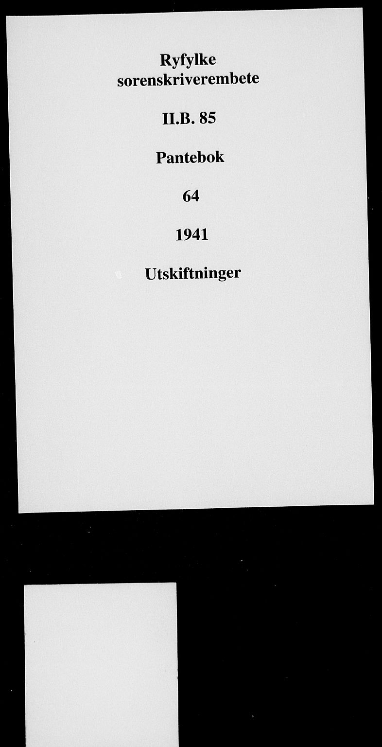 Ryfylke tingrett, SAST/A-100055/001/II/IIB/L0085: Mortgage book no. 64, 1941-1941