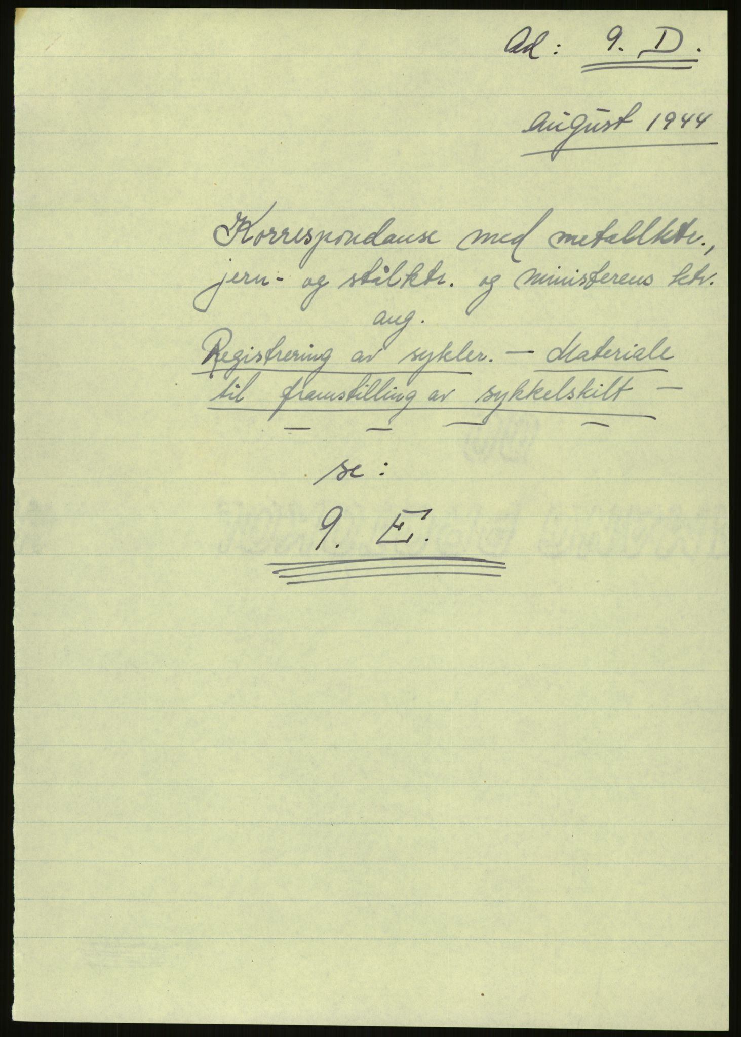 Direktoratet for industriforsyning, Sekretariatet, AV/RA-S-4153/D/Df/L0054: 9. Metallkontoret, 1940-1945, p. 379