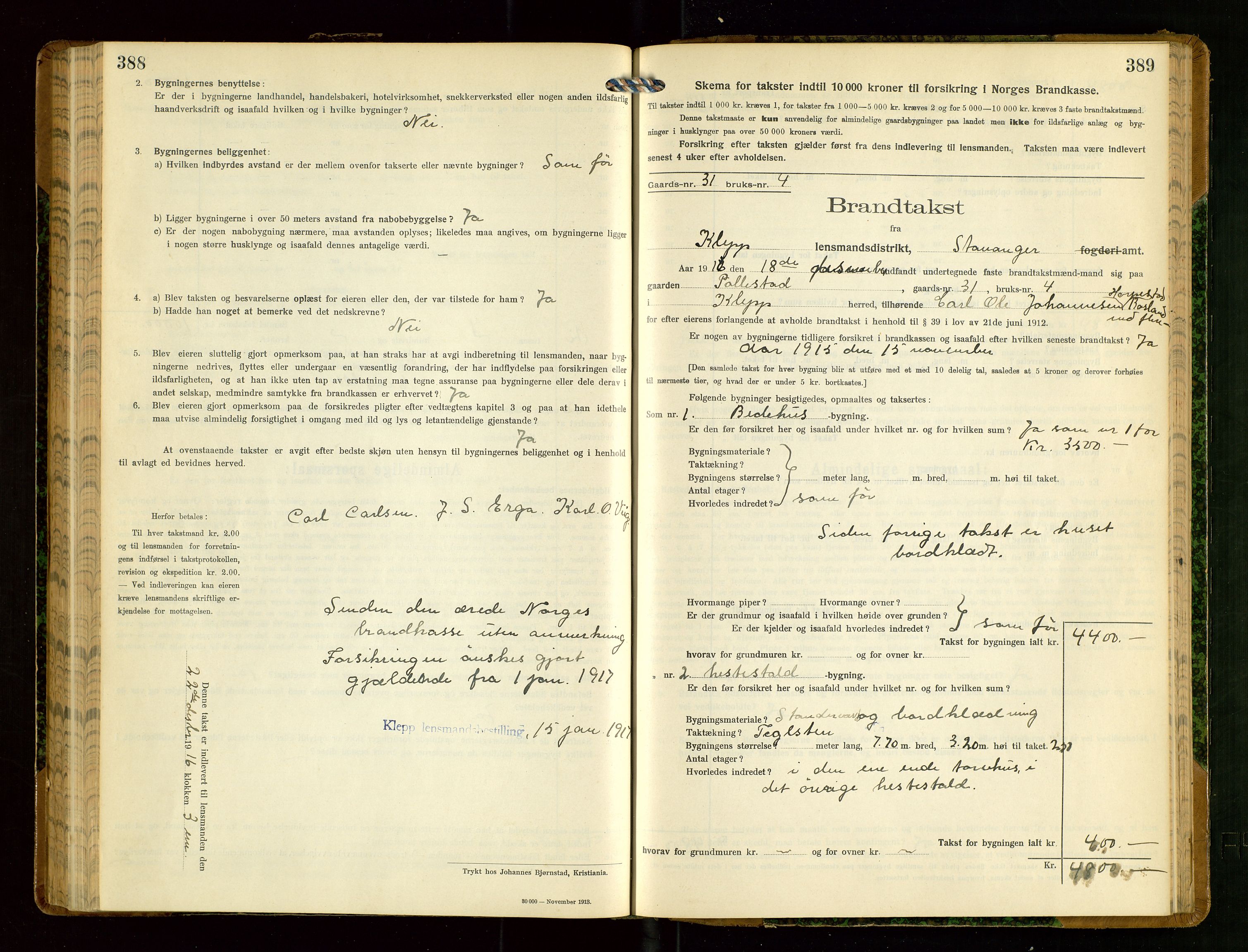 Klepp lensmannskontor, AV/SAST-A-100163/Goc/L0008: "Brandtakstprotokol" m/register, 1914-1917, p. 388-389