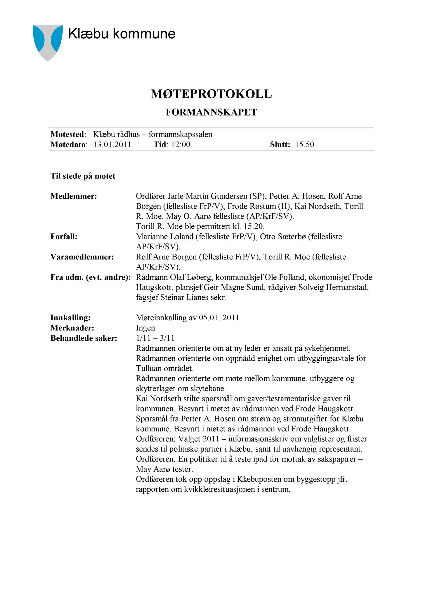 Klæbu Kommune, TRKO/KK/02-FS/L004: Formannsskapet - Møtedokumenter, 2011, p. 55