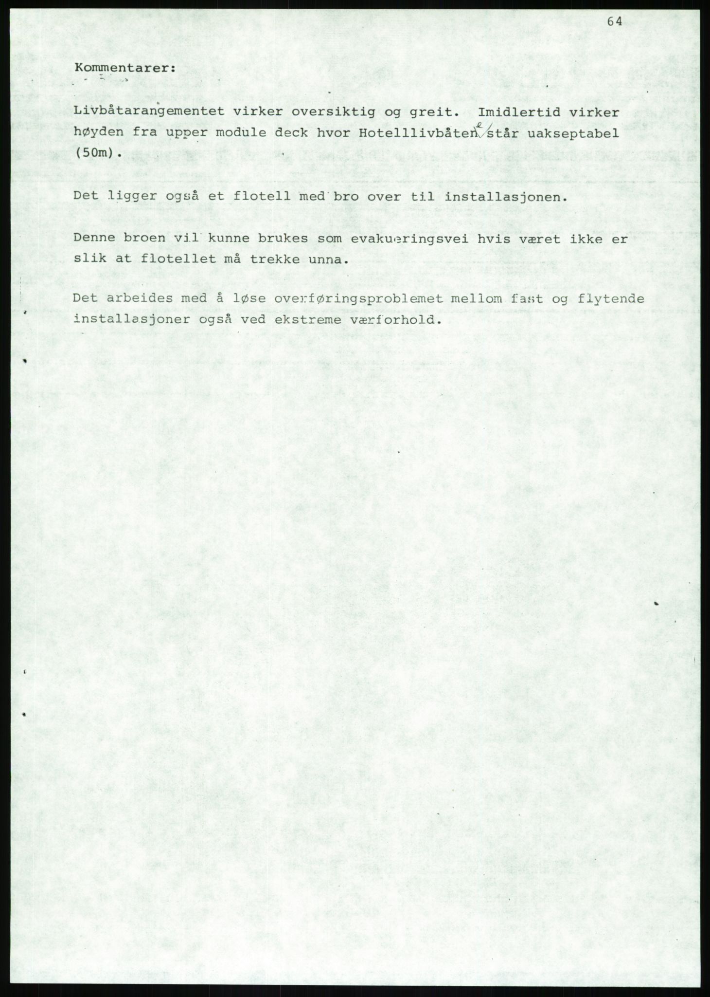 Justisdepartementet, Granskningskommisjonen ved Alexander Kielland-ulykken 27.3.1980, AV/RA-S-1165/D/L0020: X Opplæring/Kompetanse (Doku.liste + X1-X18 av 18)/Y Forskningsprosjekter (Doku.liste + Y1-Y7 av 9), 1980-1981, p. 406