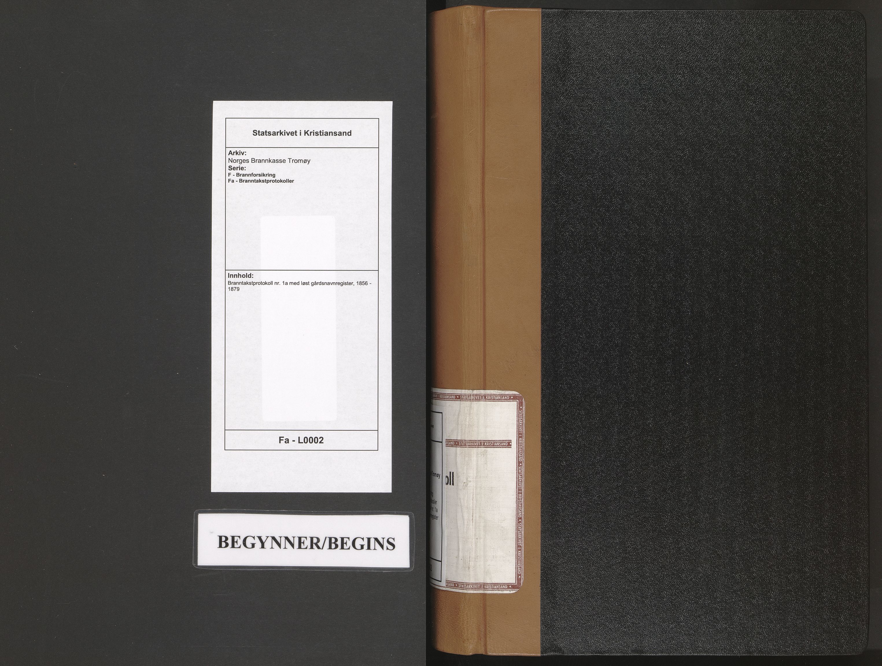 Norges Brannkasse Tromøy, AV/SAK-2241-0049/F/Fa/L0002: Branntakstprotokoll nr. 1a med løst gårdsnavnregister, 1856-1879