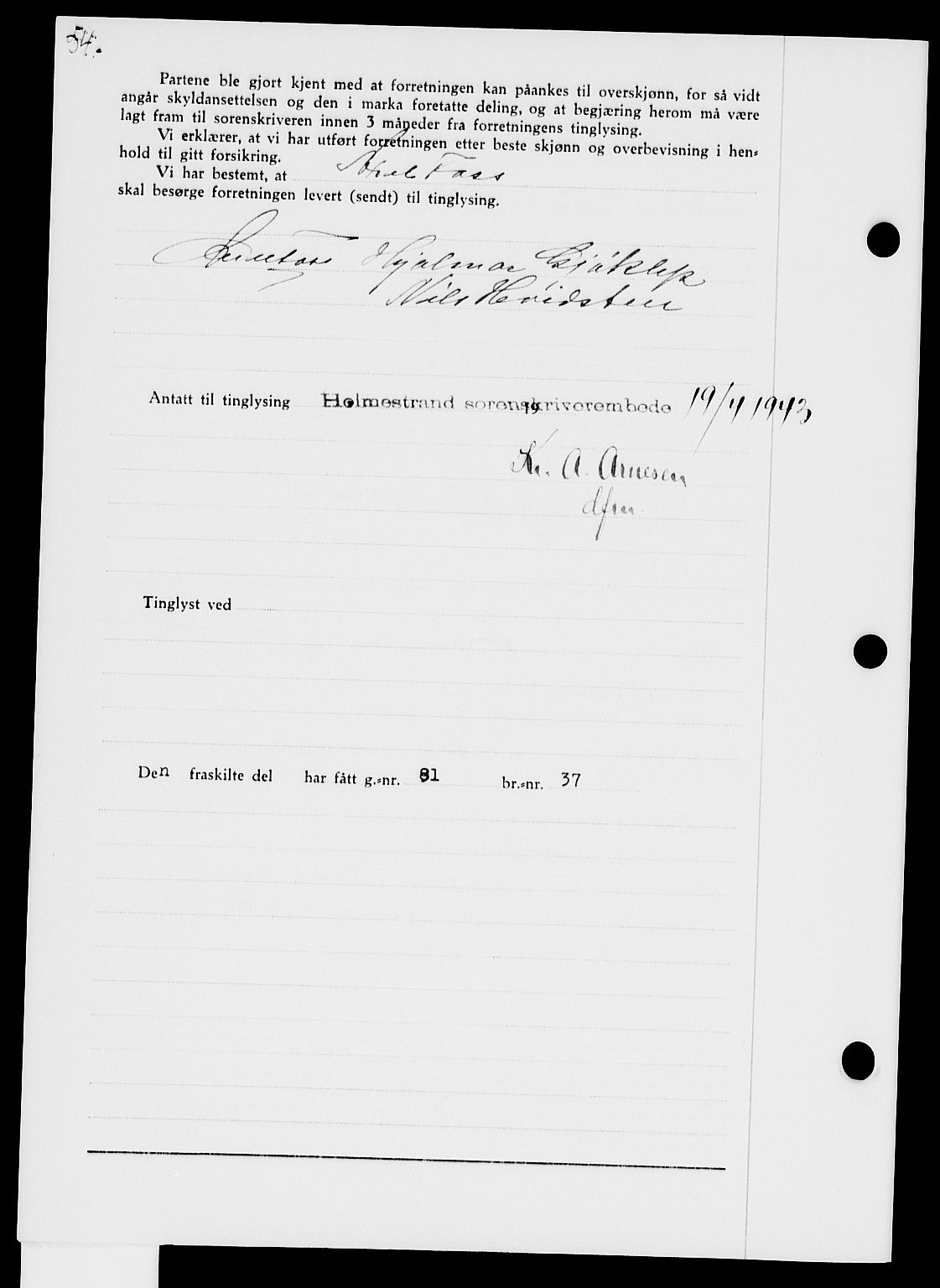 Holmestrand sorenskriveri, AV/SAKO-A-67/G/Ga/Gaa/L0057: Mortgage book no. A-57, 1943-1944, Diary no: : 568/1943