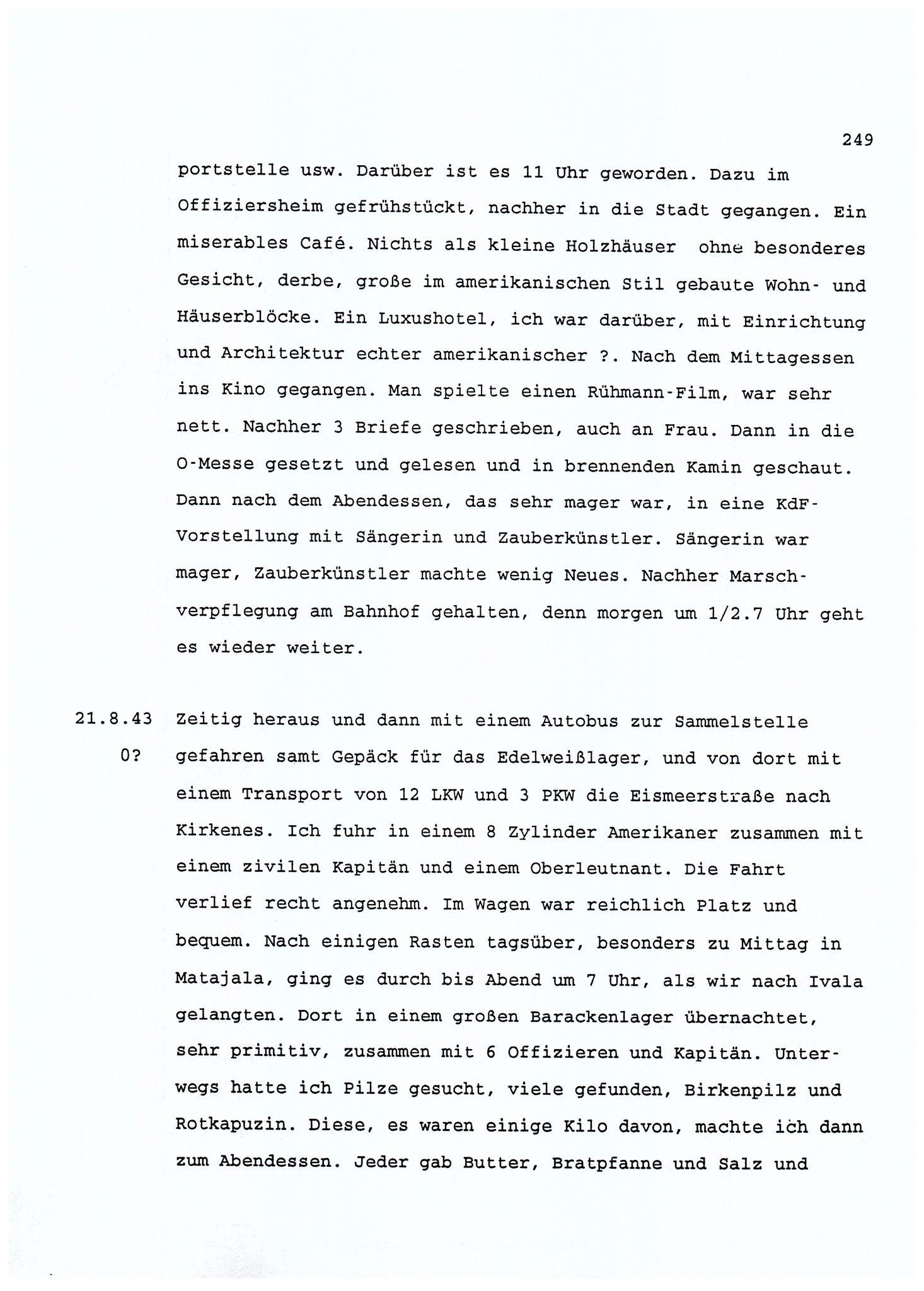 Dagbokopptegnelser av en tysk marineoffiser stasjonert i Norge , FMFB/A-1160/F/L0001: Dagbokopptegnelser av en tysk marineoffiser stasjonert i Norge, 1941-1944, p. 249