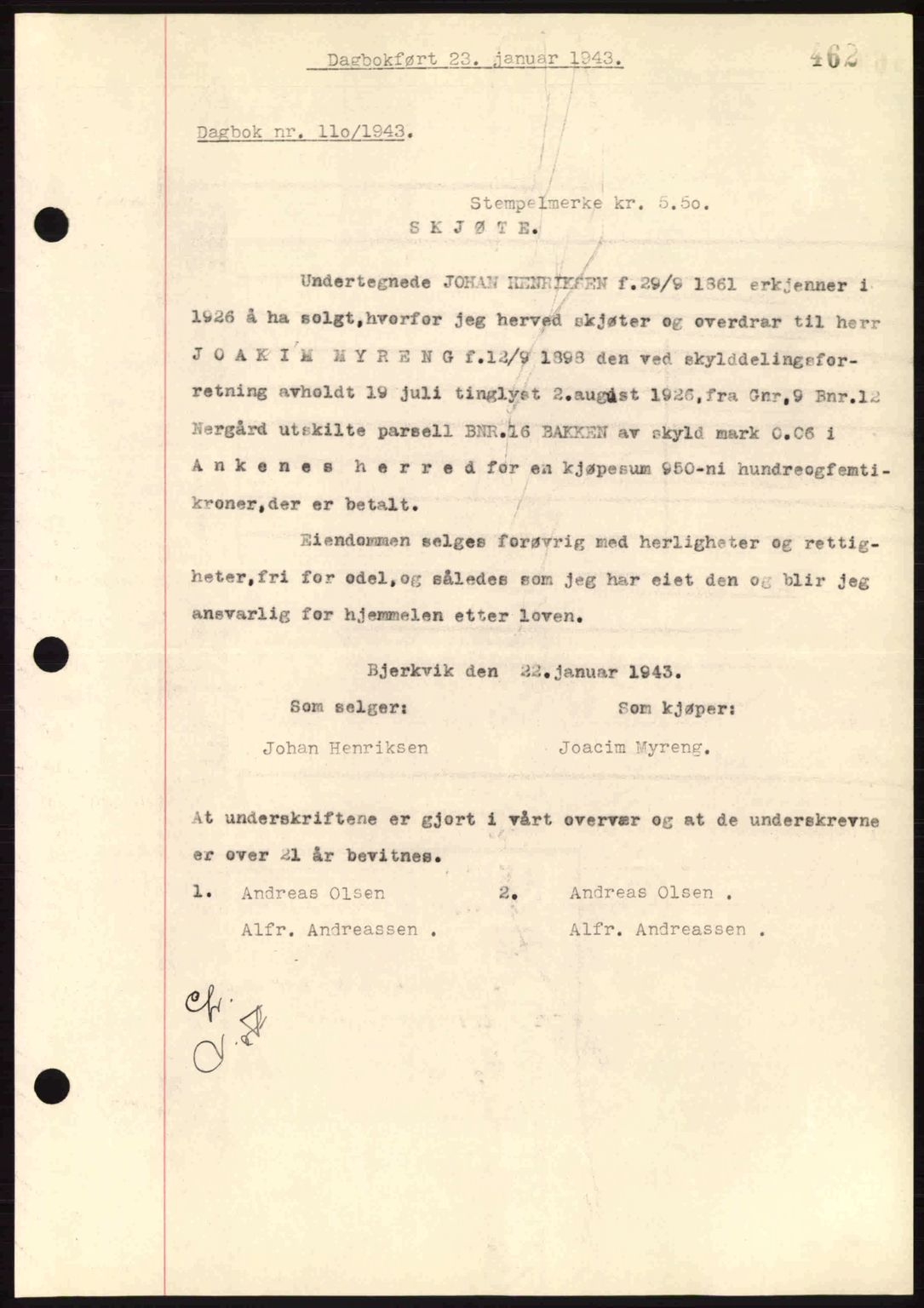 Steigen og Ofoten sorenskriveri, AV/SAT-A-0030/1/2/2C: Mortgage book no. A9-12, 1942-1946, Diary no: : 110/1943