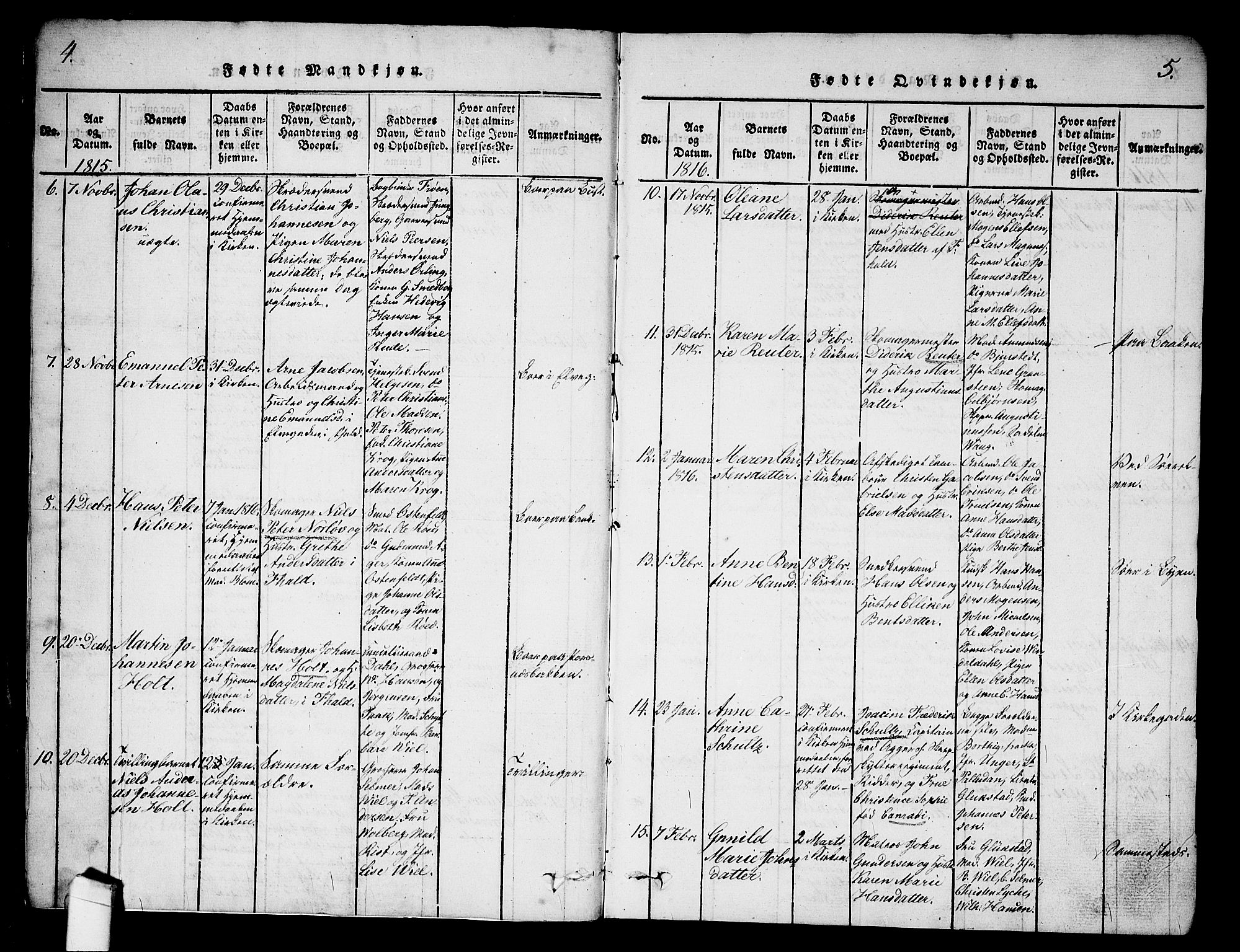Halden prestekontor Kirkebøker, SAO/A-10909/G/Ga/L0001: Parish register (copy) no. 1, 1815-1833, p. 4-5