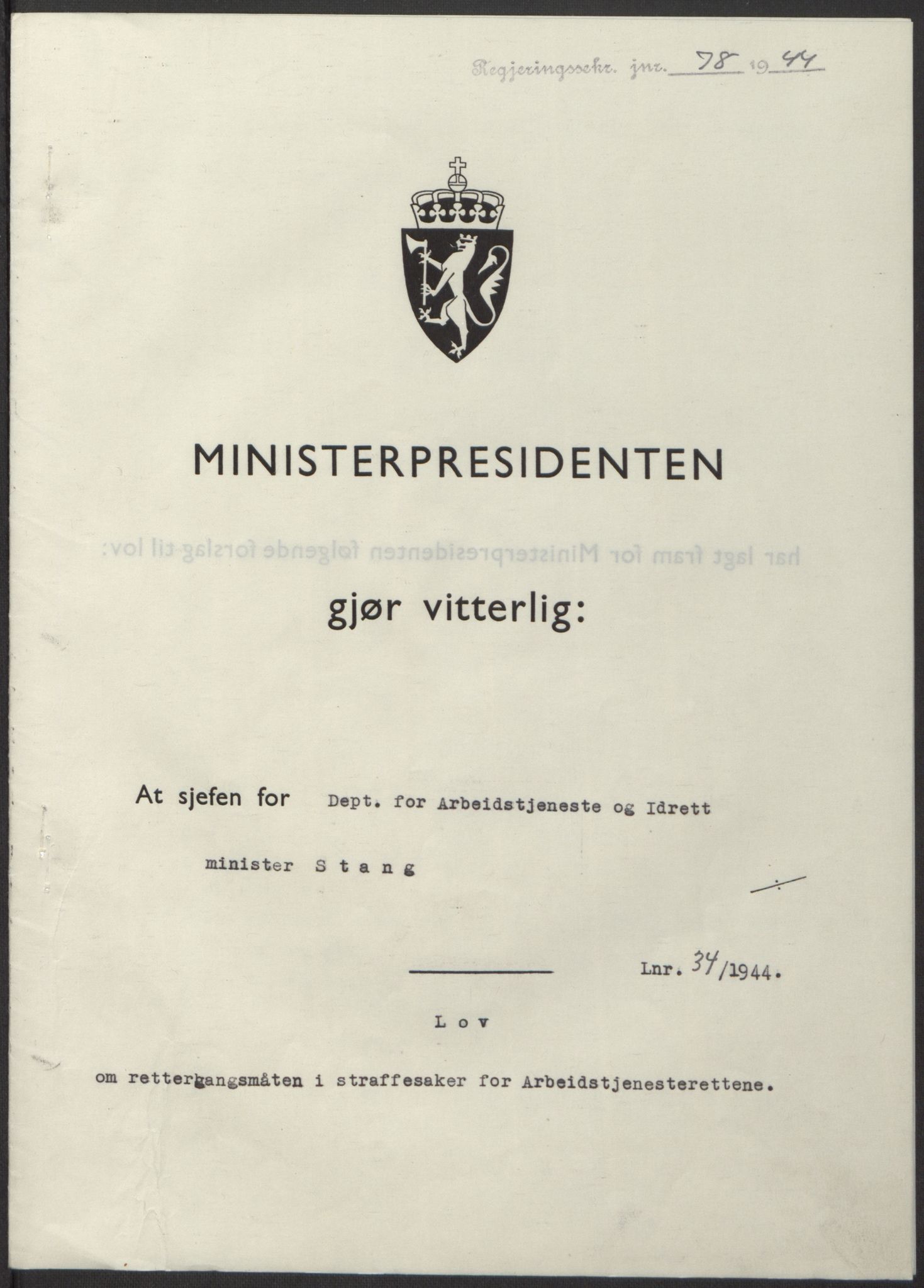 NS-administrasjonen 1940-1945 (Statsrådsekretariatet, de kommisariske statsråder mm), RA/S-4279/D/Db/L0100: Lover, 1944, p. 164