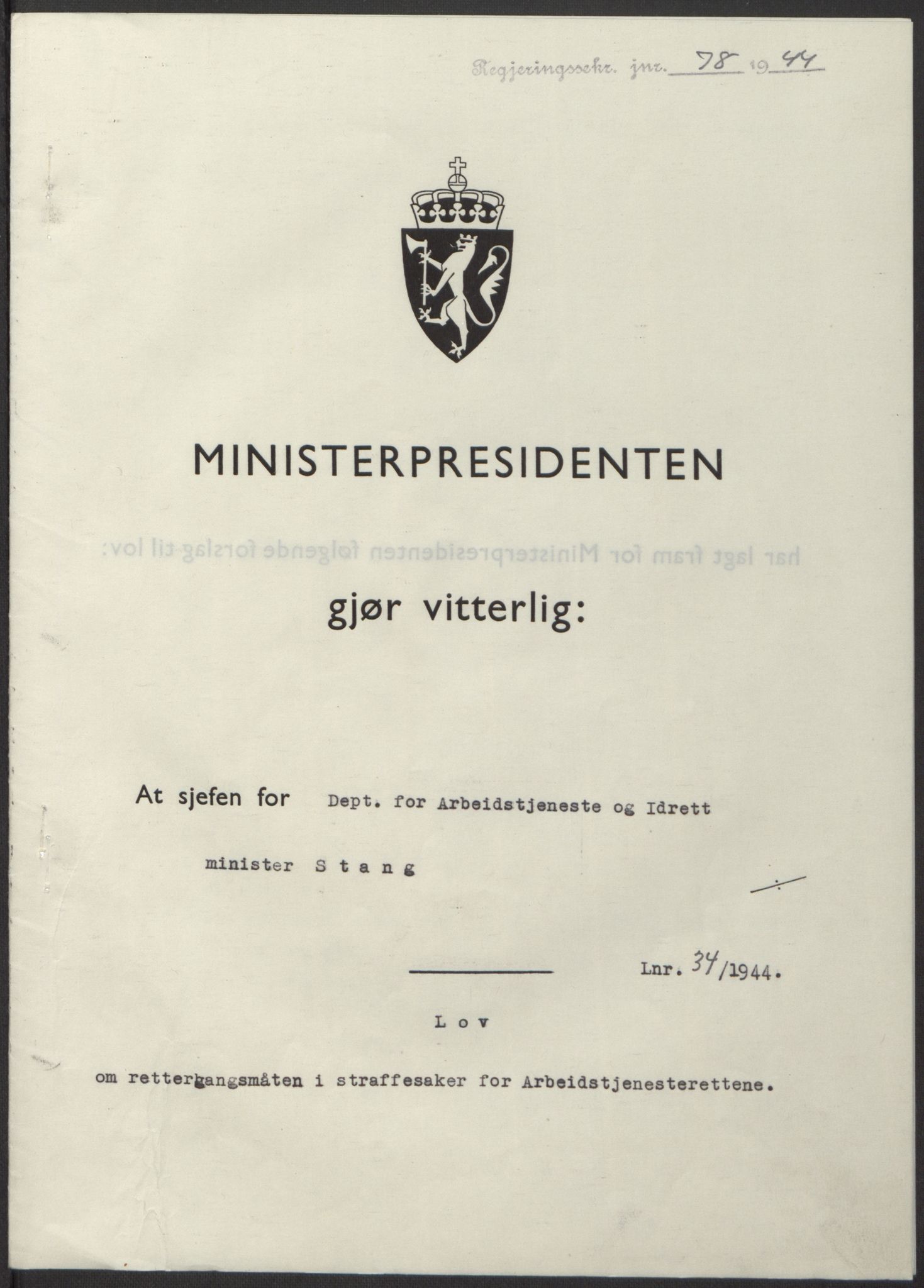 NS-administrasjonen 1940-1945 (Statsrådsekretariatet, de kommisariske statsråder mm), AV/RA-S-4279/D/Db/L0100: Lover, 1944, p. 164