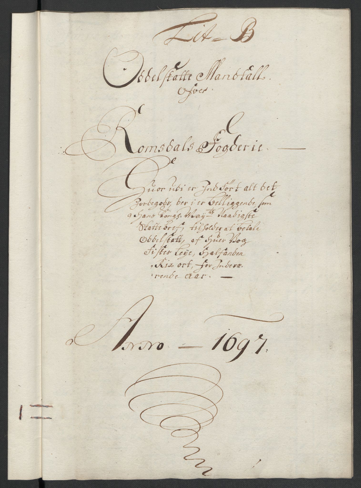 Rentekammeret inntil 1814, Reviderte regnskaper, Fogderegnskap, RA/EA-4092/R55/L3653: Fogderegnskap Romsdal, 1697-1698, p. 68