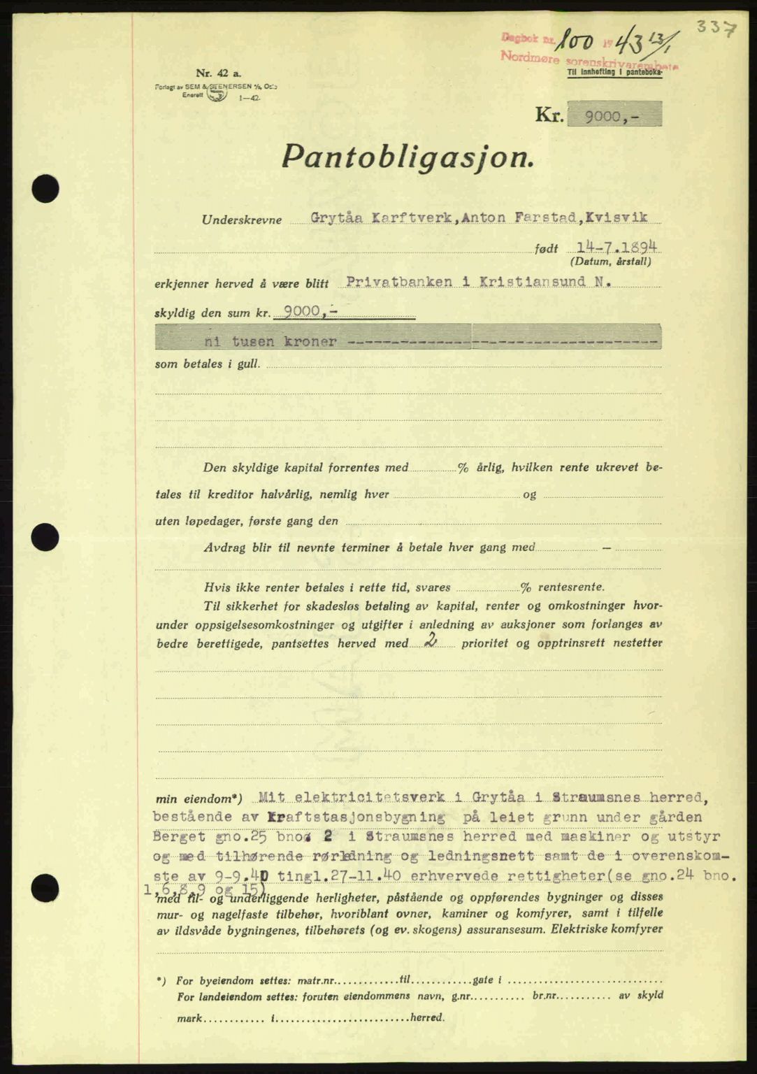 Nordmøre sorenskriveri, AV/SAT-A-4132/1/2/2Ca: Mortgage book no. B90, 1942-1943, Diary no: : 100/1943