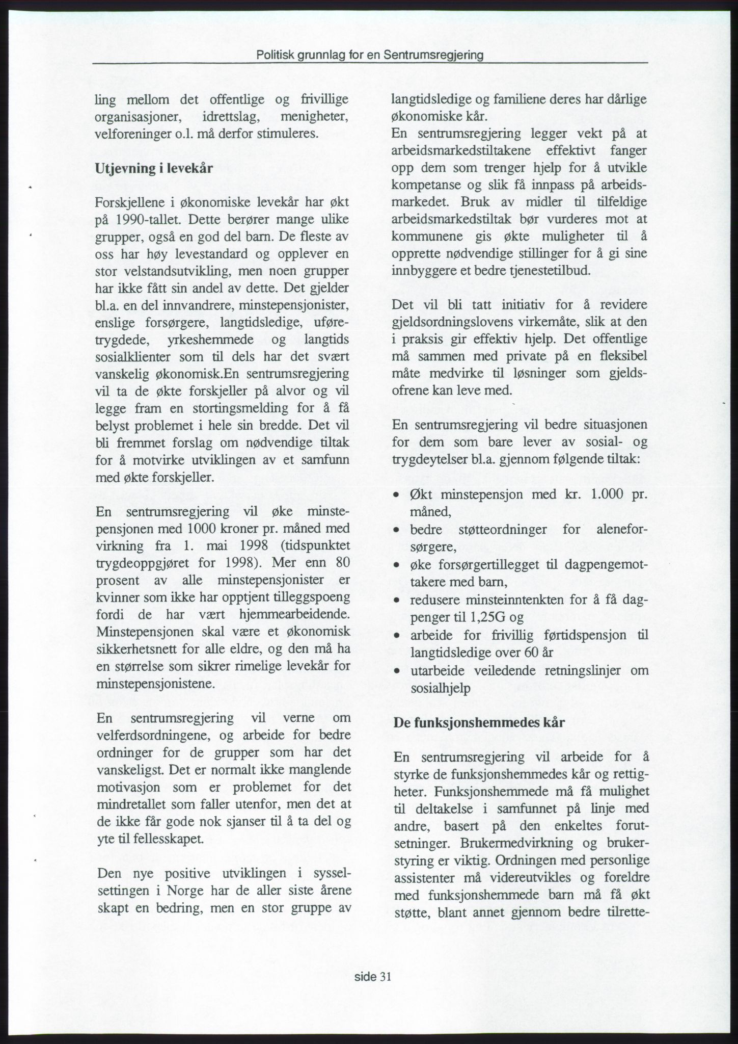 Forhandlingene mellom Kristelig Folkeparti, Senterpartiet og Venstre om dannelse av regjering, AV/RA-PA-1073/A/L0001: Forhandlingsprotokoller, 1997, p. 185