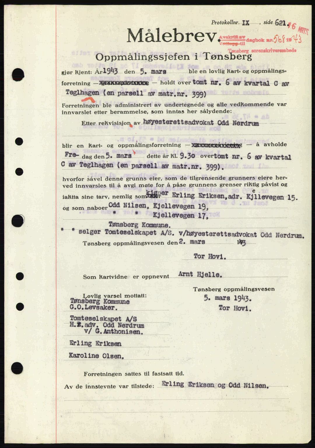 Tønsberg sorenskriveri, AV/SAKO-A-130/G/Ga/Gaa/L0012: Mortgage book no. A12, 1942-1943, Diary no: : 568/1943