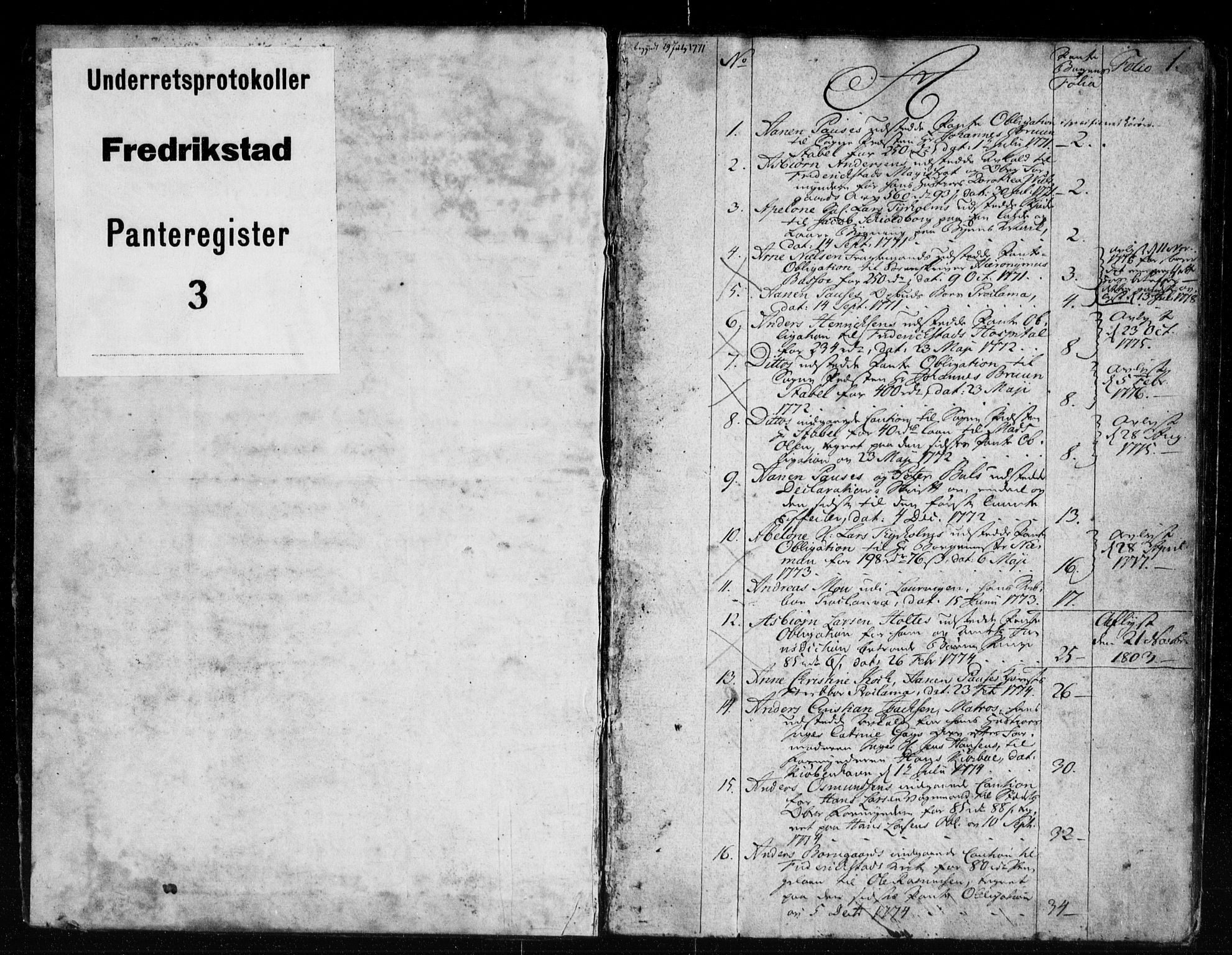 Fredrikstad byfogd, SAO/A-10473a/G/Gb/Gba/L0002: Mortgage register no. I 2, 1771-1797, p. 1