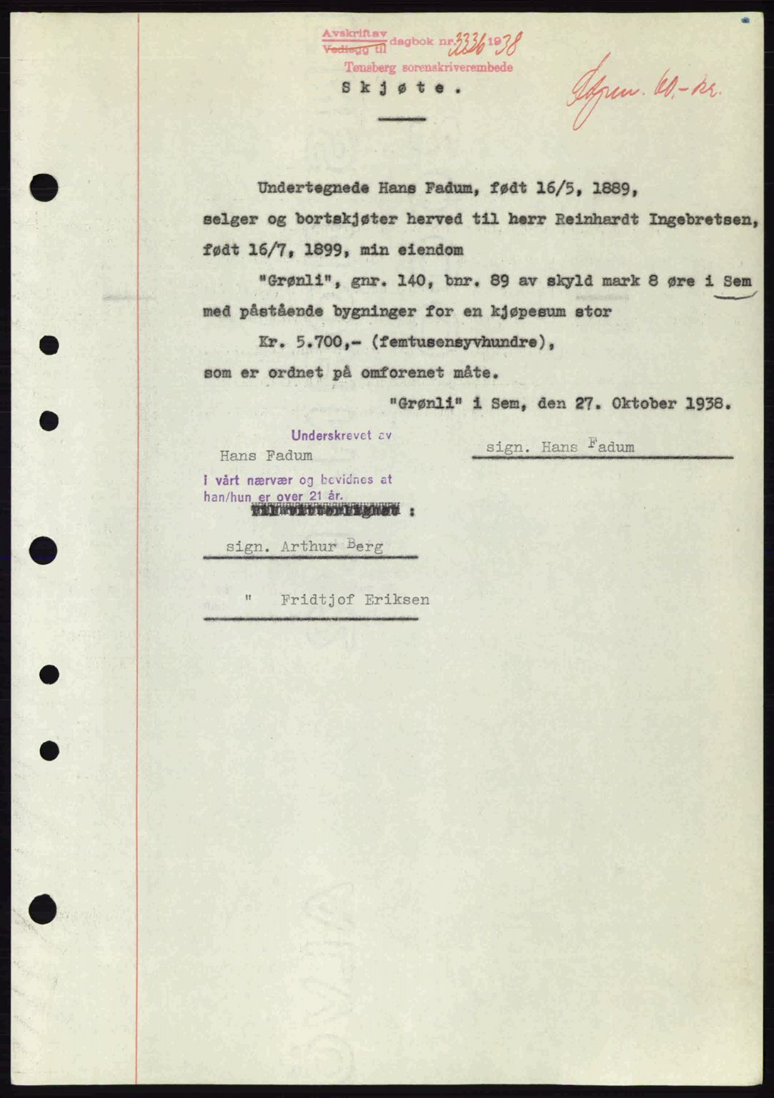 Jarlsberg sorenskriveri, SAKO/A-131/G/Ga/Gaa/L0006: Mortgage book no. A-6, 1938-1939, Diary no: : 3336/1938