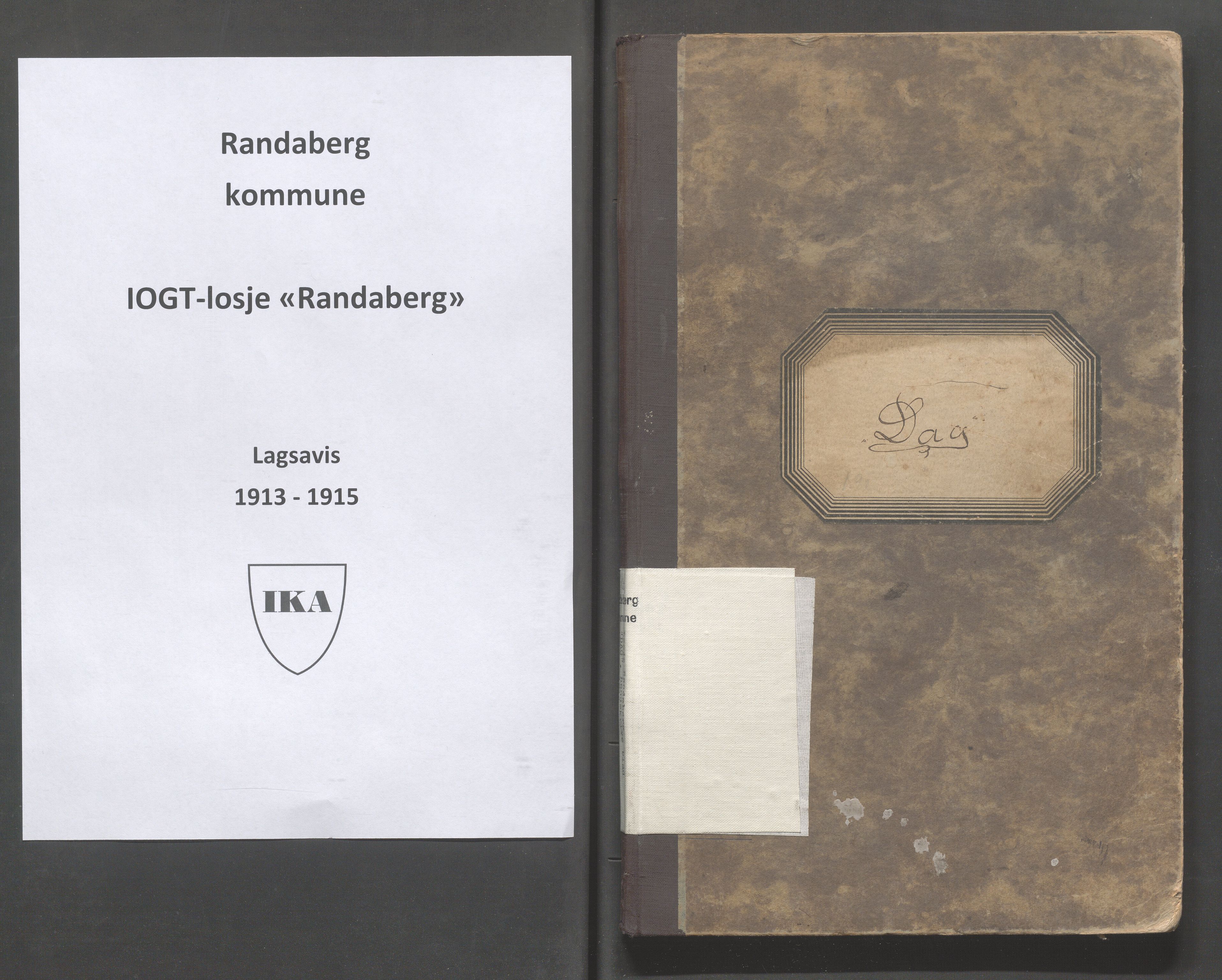 Randaberg kommune - PA 007 Losje IOGT-Randaberg, IKAR/K-101513/F/L0001: Lagsavis "Dag", 1913-1915, p. 1