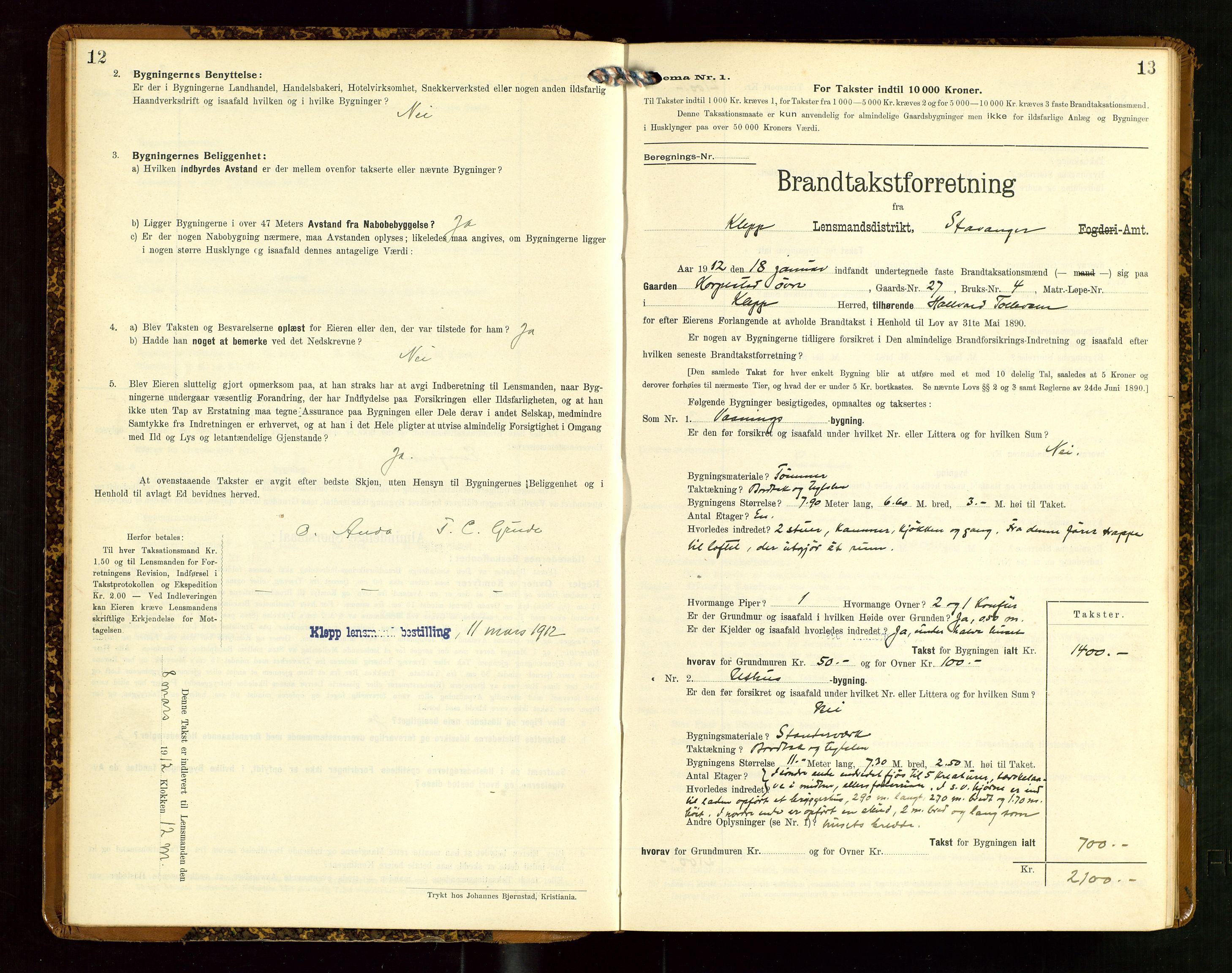 Klepp lensmannskontor, AV/SAST-A-100163/Goc/L0007: "Brandtaxationsprotokol" m/register, 1911-1915, p. 12-13