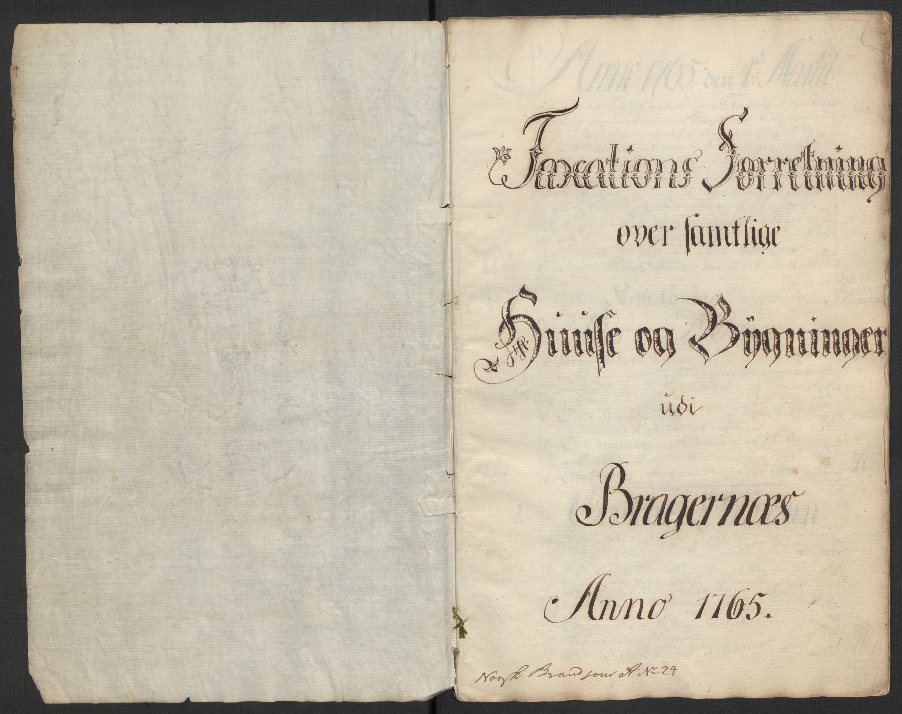 Kommersekollegiet, Brannforsikringskontoret 1767-1814, RA/EA-5458/F/Fa/L0008/0001: Bragernes / Branntakstprotokoll, 1765