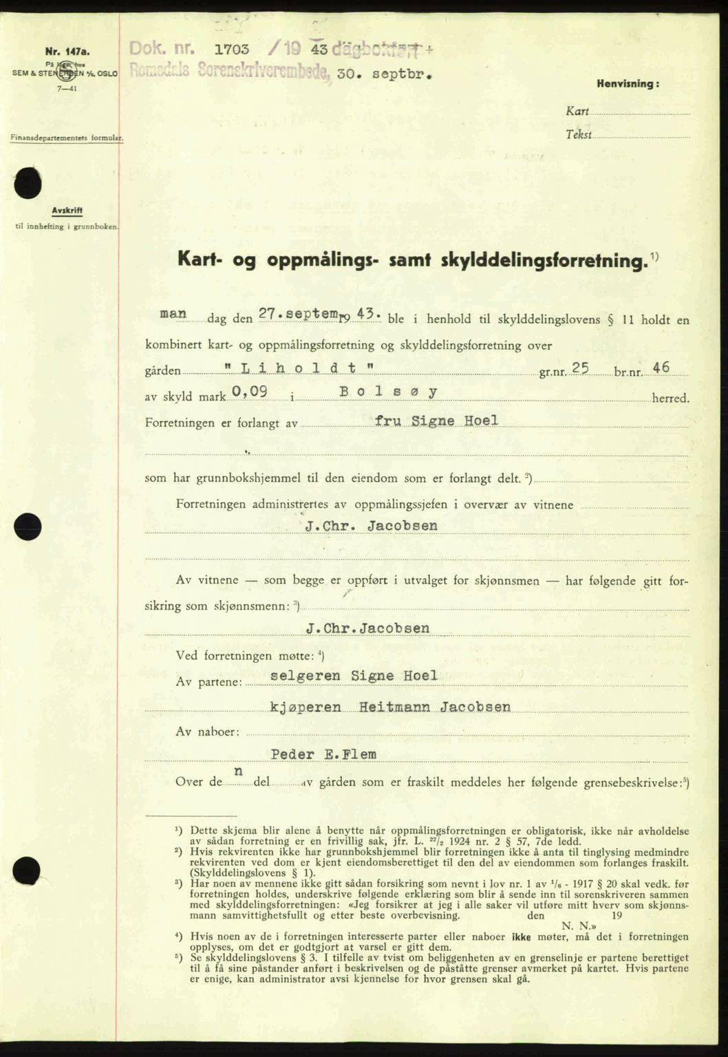 Romsdal sorenskriveri, AV/SAT-A-4149/1/2/2C: Mortgage book no. A15, 1943-1944, Diary no: : 1703/1943