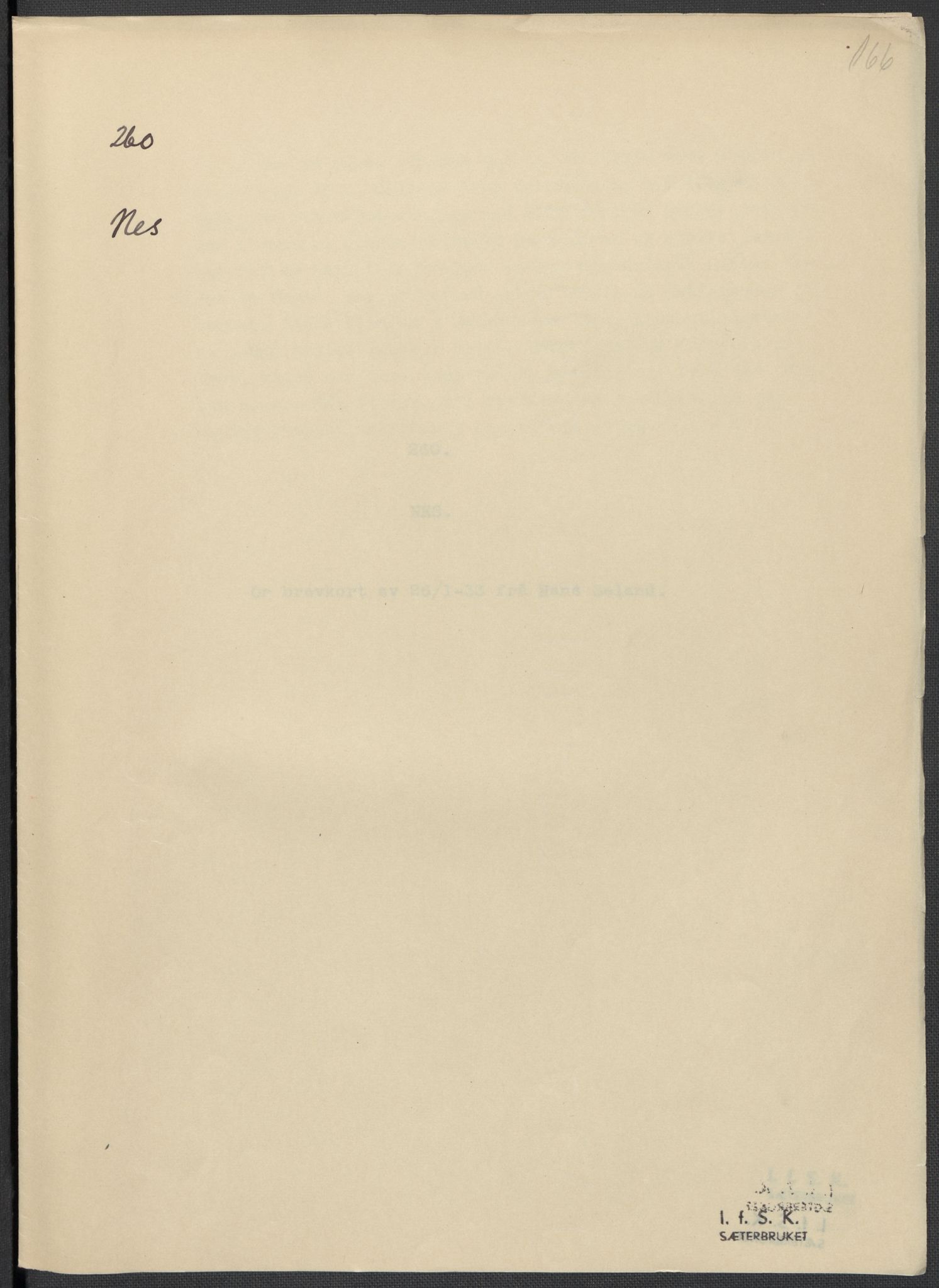 Instituttet for sammenlignende kulturforskning, AV/RA-PA-0424/F/Fc/L0008/0003: Eske B8: / Vest-Agder (perm XXI), 1932-1935, p. 166