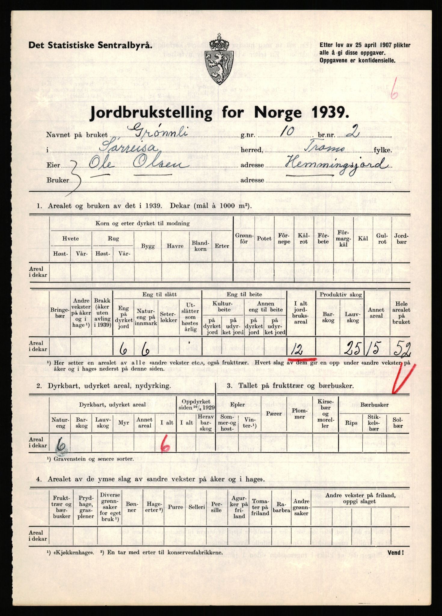 Statistisk sentralbyrå, Næringsøkonomiske emner, Jordbruk, skogbruk, jakt, fiske og fangst, AV/RA-S-2234/G/Gb/L0341: Troms: Sørreisa og Tranøy, 1939, p. 207