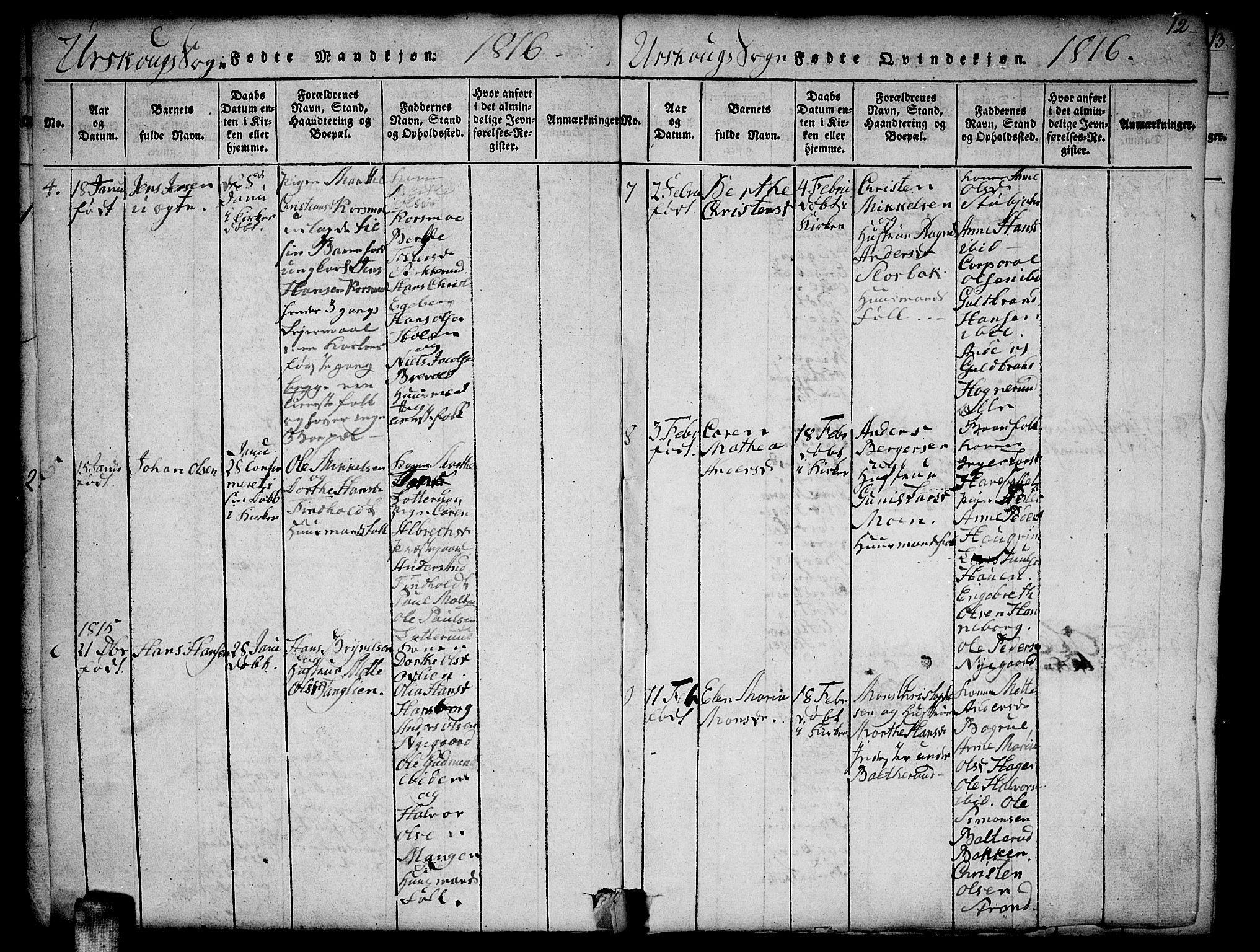 Aurskog prestekontor Kirkebøker, SAO/A-10304a/F/Fa/L0005: Parish register (official) no. I 5, 1814-1829, p. 12