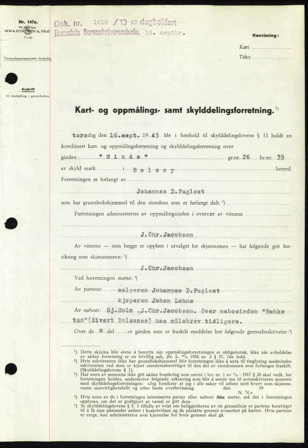 Romsdal sorenskriveri, AV/SAT-A-4149/1/2/2C: Mortgage book no. A14, 1943-1943, Diary no: : 1610/1943