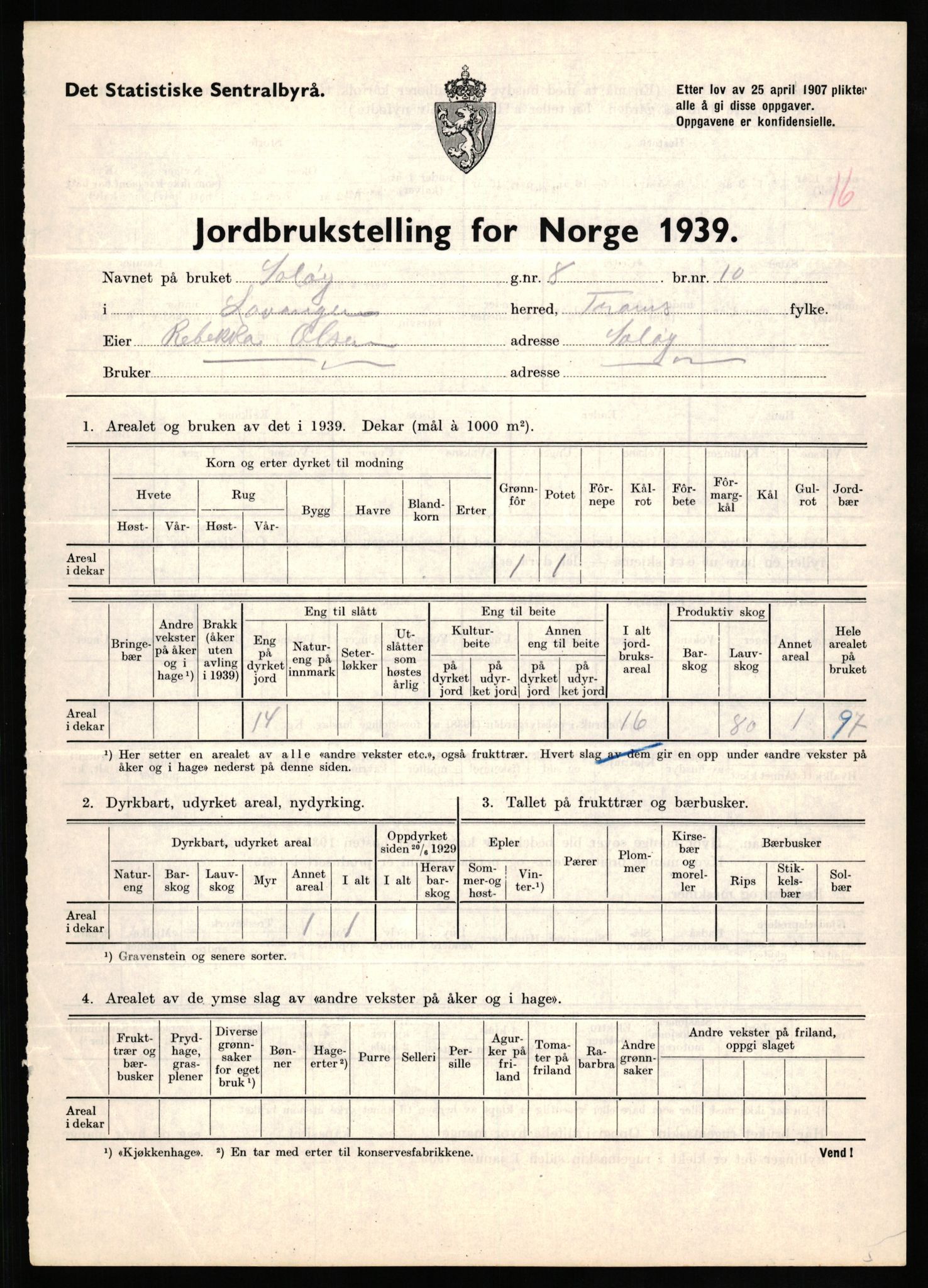 Statistisk sentralbyrå, Næringsøkonomiske emner, Jordbruk, skogbruk, jakt, fiske og fangst, AV/RA-S-2234/G/Gb/L0339: Troms: Andørja, Astafjord og Lavangen, 1939, p. 933