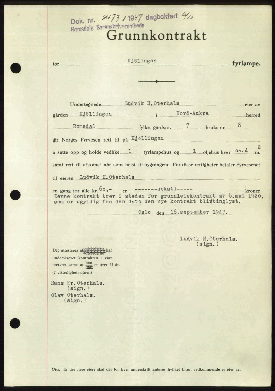 Romsdal sorenskriveri, SAT/A-4149/1/2/2C: Mortgage book no. A24, 1947-1947, Diary no: : 2473/1947
