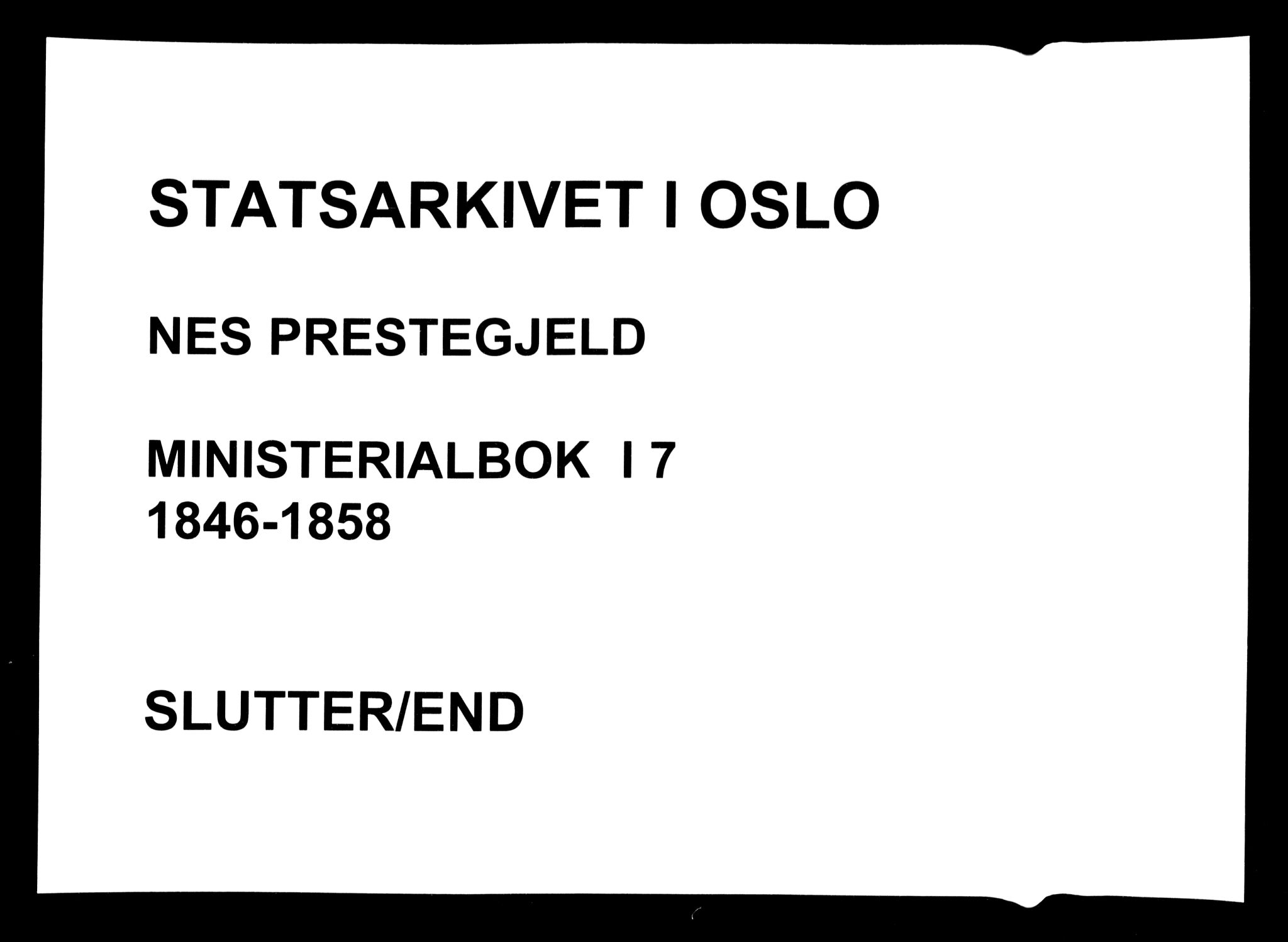 Nes prestekontor Kirkebøker, AV/SAO-A-10410/F/Fa/L0007: Parish register (official) no. I 7, 1846-1858