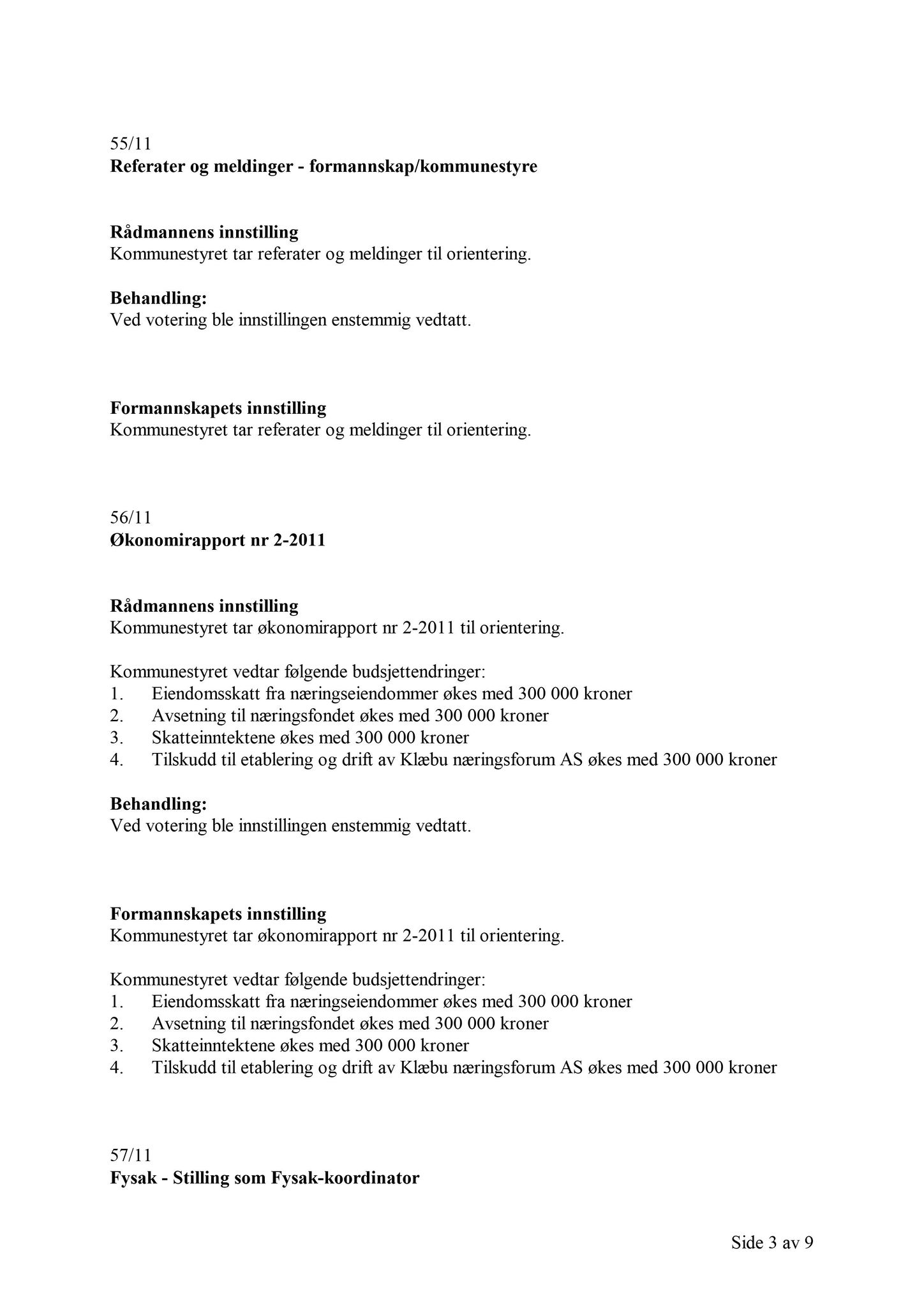 Klæbu Kommune, TRKO/KK/02-FS/L004: Formannsskapet - Møtedokumenter, 2011, p. 1549