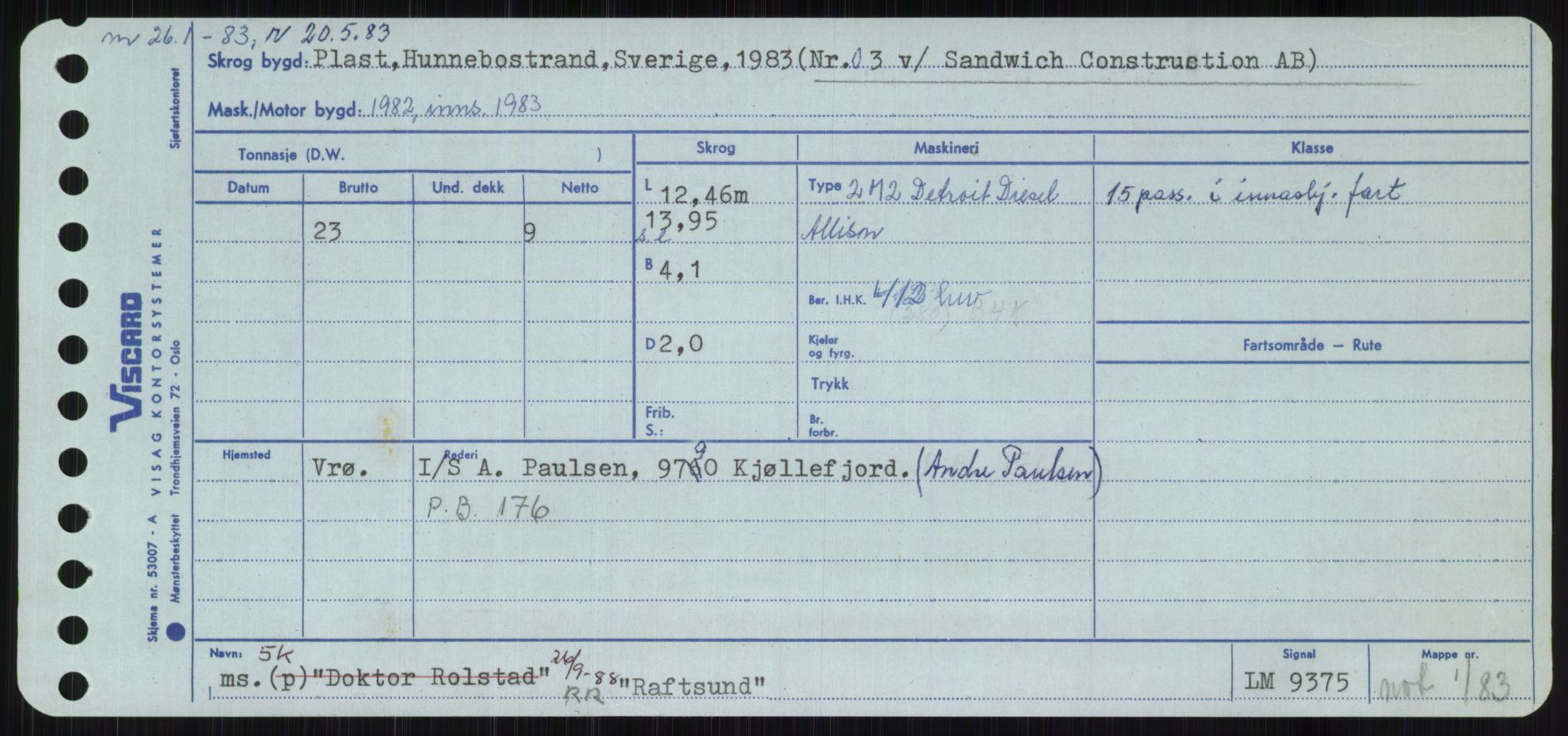 Sjøfartsdirektoratet med forløpere, Skipsmålingen, AV/RA-S-1627/H/Ha/L0004/0002: Fartøy, Mas-R / Fartøy, Odin-R, p. 489