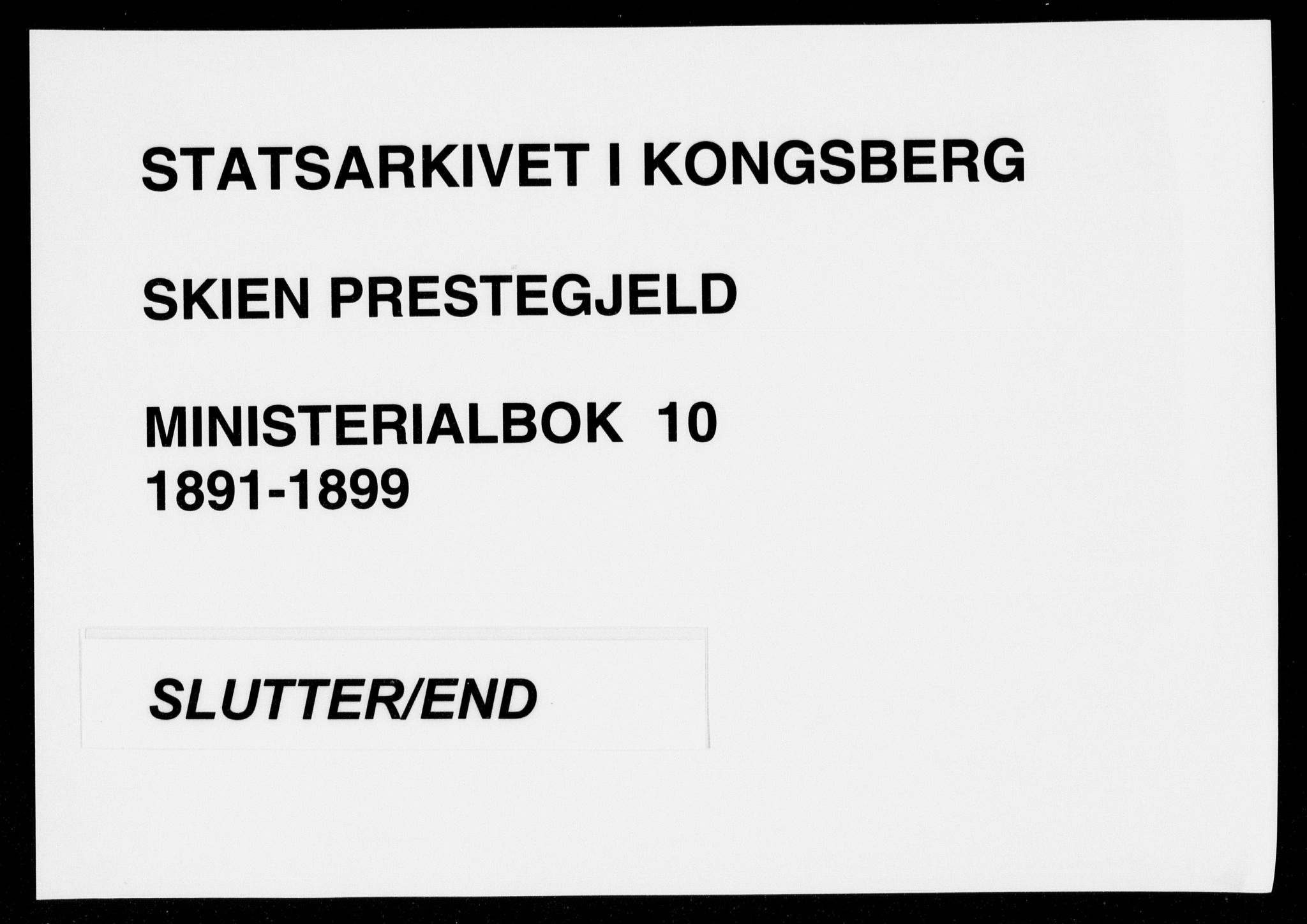 Skien kirkebøker, AV/SAKO-A-302/F/Fa/L0010: Parish register (official) no. 10, 1891-1899