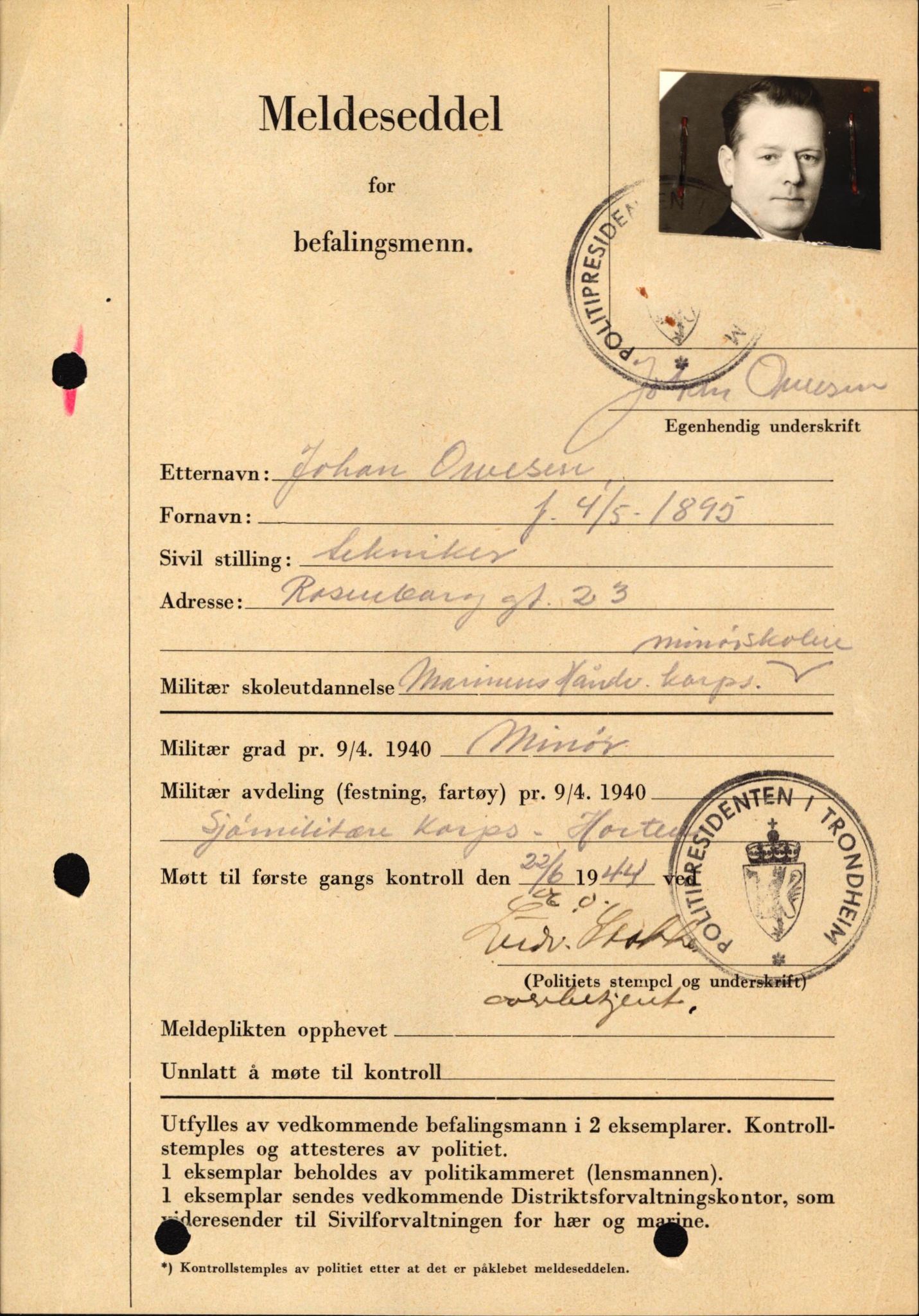 Forsvaret, Forsvarets krigshistoriske avdeling, AV/RA-RAFA-2017/Y/Yf/L0209: II-C-11-2121  -  Okkupasjonstiden.  Meldesedler for befal med foto og oppl. om militær grad 9. apr. 1940., 1944-1945, p. 494