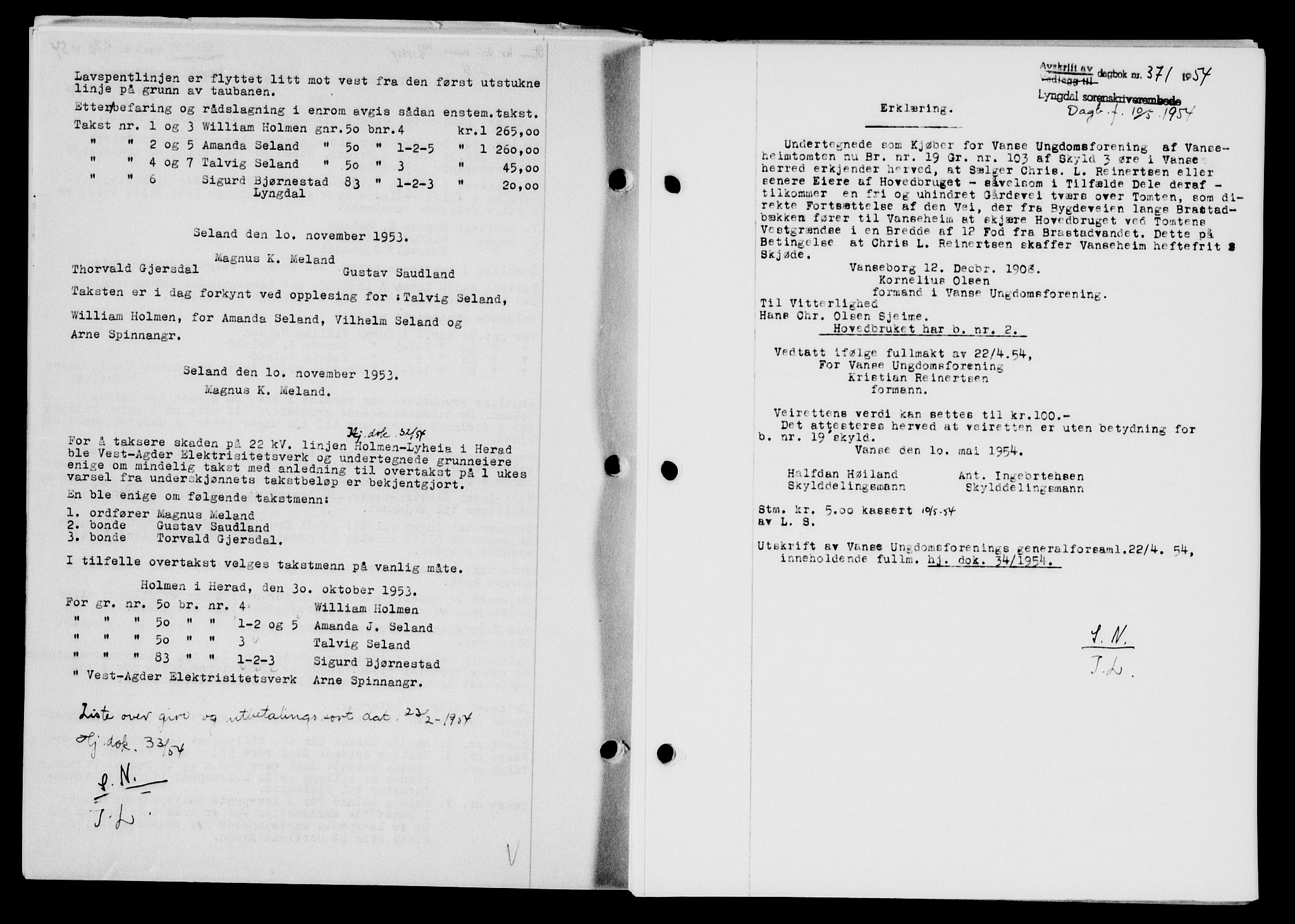 Lyngdal sorenskriveri, AV/SAK-1221-0004/G/Gb/L0670: Mortgage book no. A XVI, 1954-1954, Diary no: : 371/1954