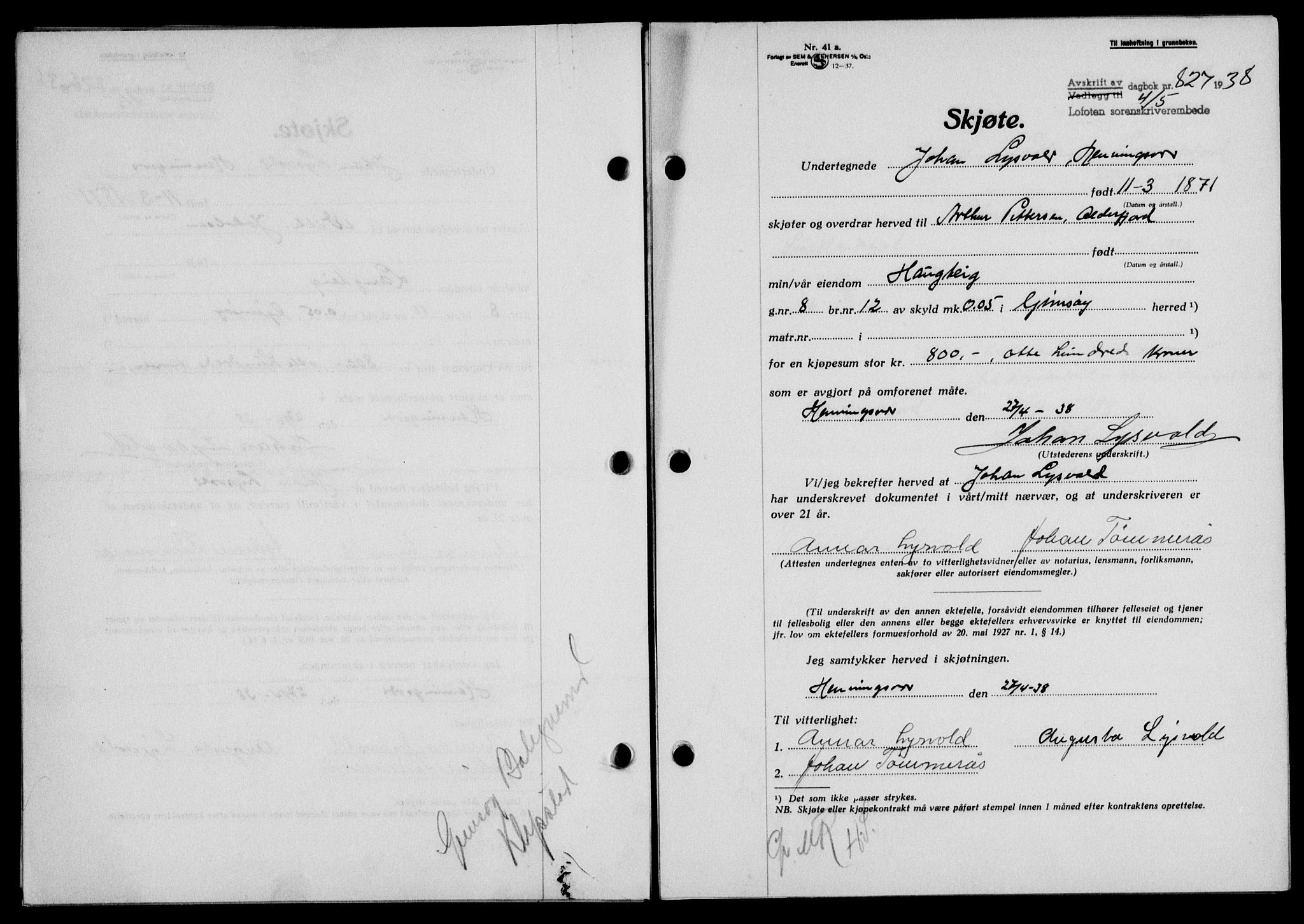 Lofoten sorenskriveri, SAT/A-0017/1/2/2C/L0004a: Mortgage book no. 4a, 1938-1938, Diary no: : 827/1938