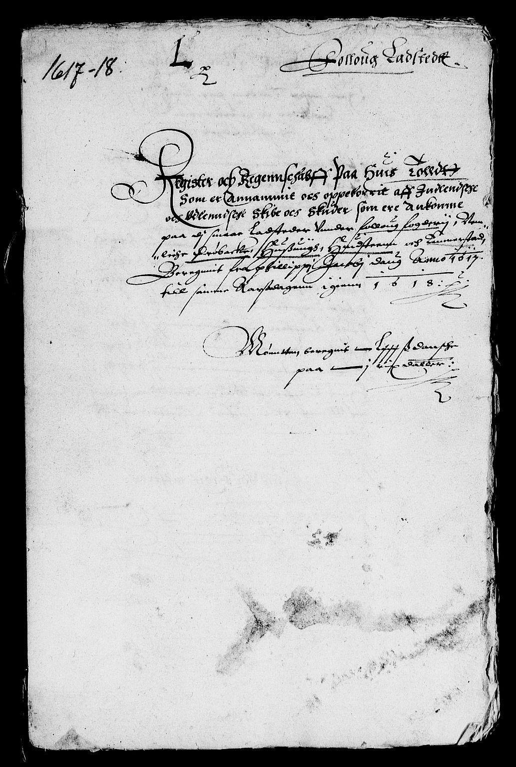 Rentekammeret inntil 1814, Reviderte regnskaper, Lensregnskaper, AV/RA-EA-5023/R/Rb/Rba/L0042: Akershus len, 1617-1618