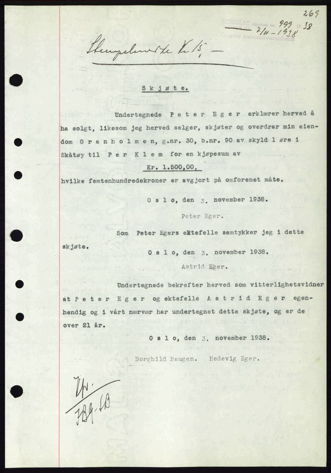 Kragerø sorenskriveri, AV/SAKO-A-65/G/Ga/Gab/L0050: Mortgage book no. 50, 1938-1939, Diary no: : 999/1938
