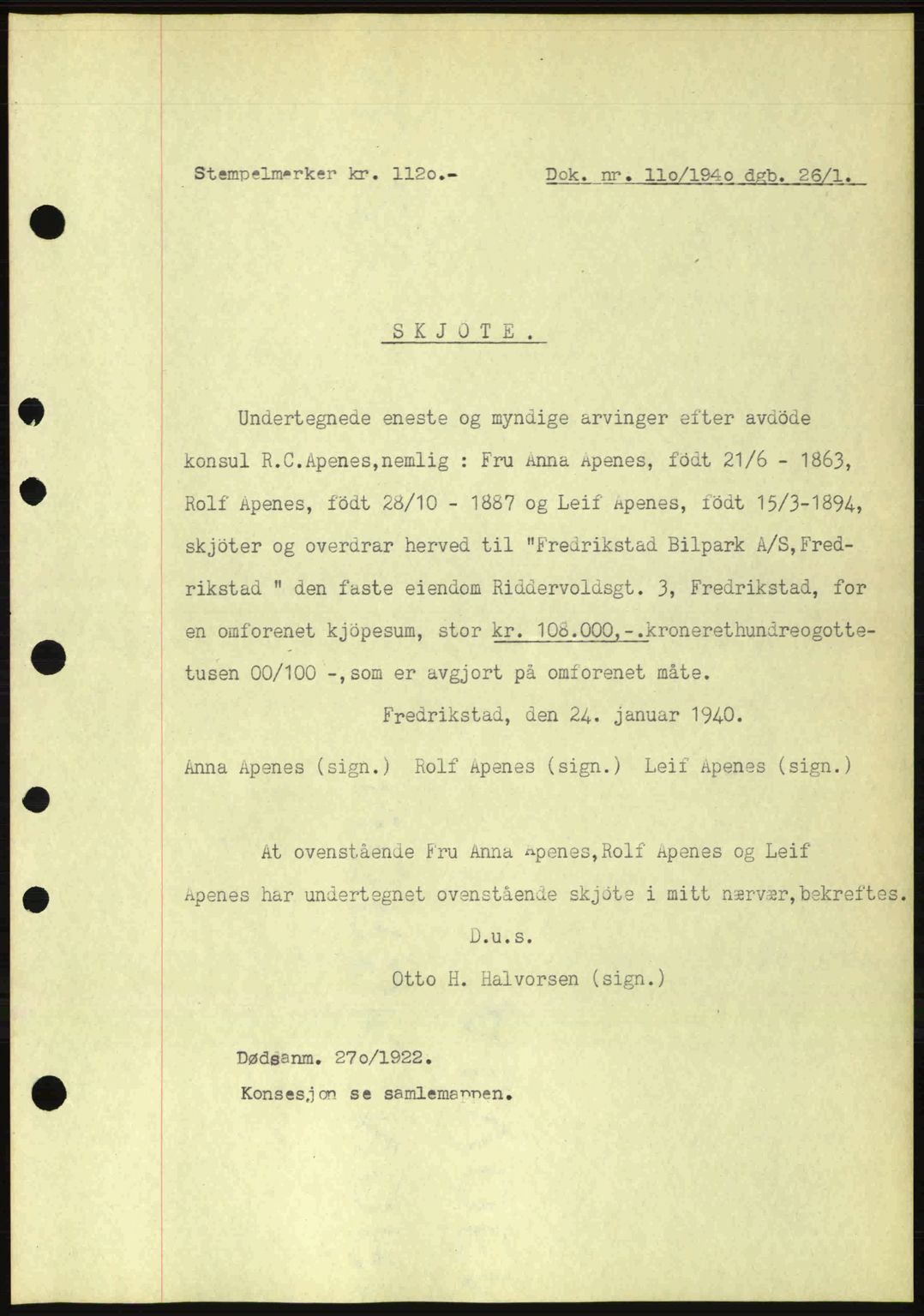 Fredrikstad byfogd, AV/SAO-A-10473a/G/Ga/Gac/L0002: Mortgage book no. A32a, 1940-1945, Diary no: : 110/1940