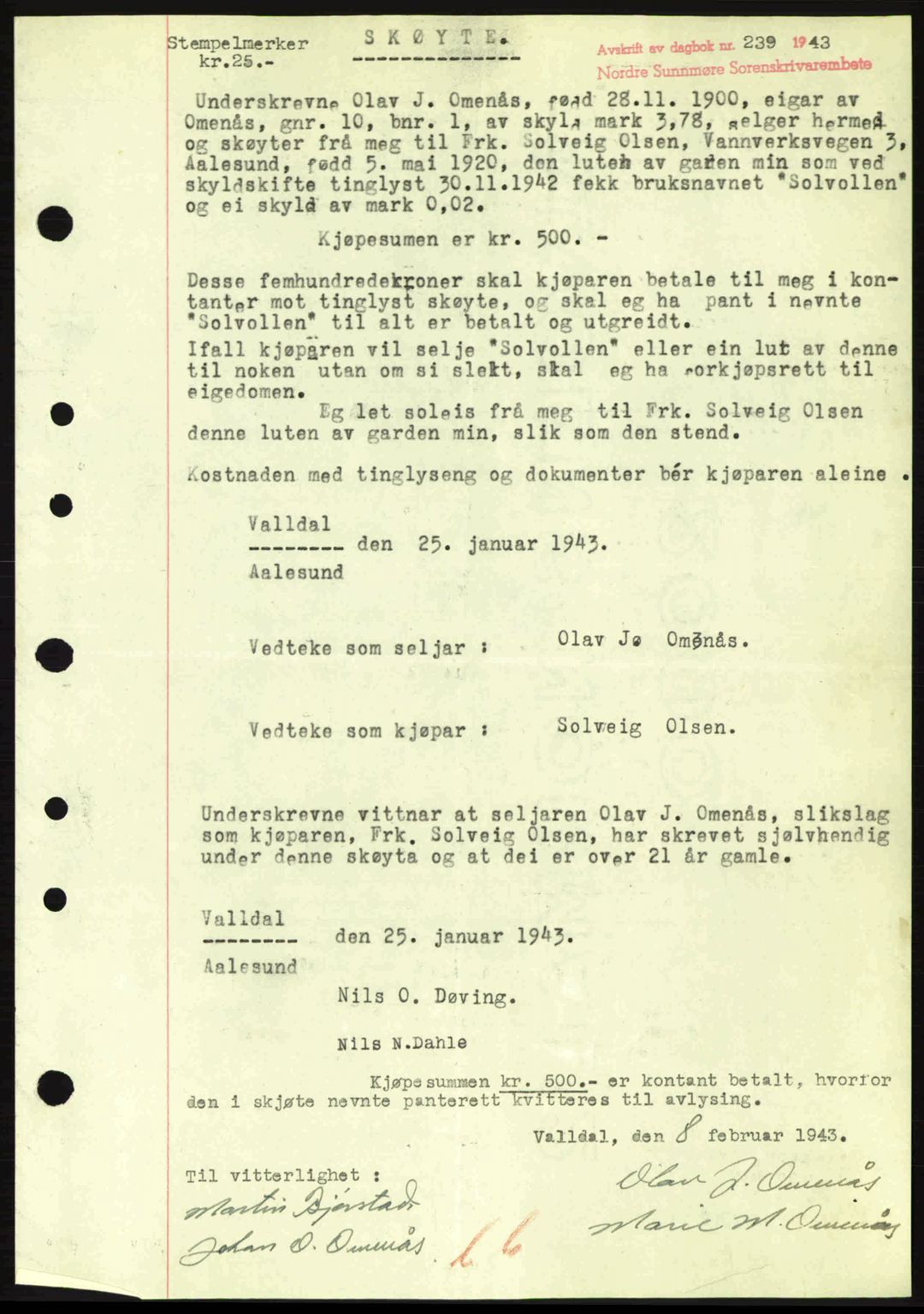 Nordre Sunnmøre sorenskriveri, AV/SAT-A-0006/1/2/2C/2Ca: Mortgage book no. A15, 1942-1943, Diary no: : 239/1943