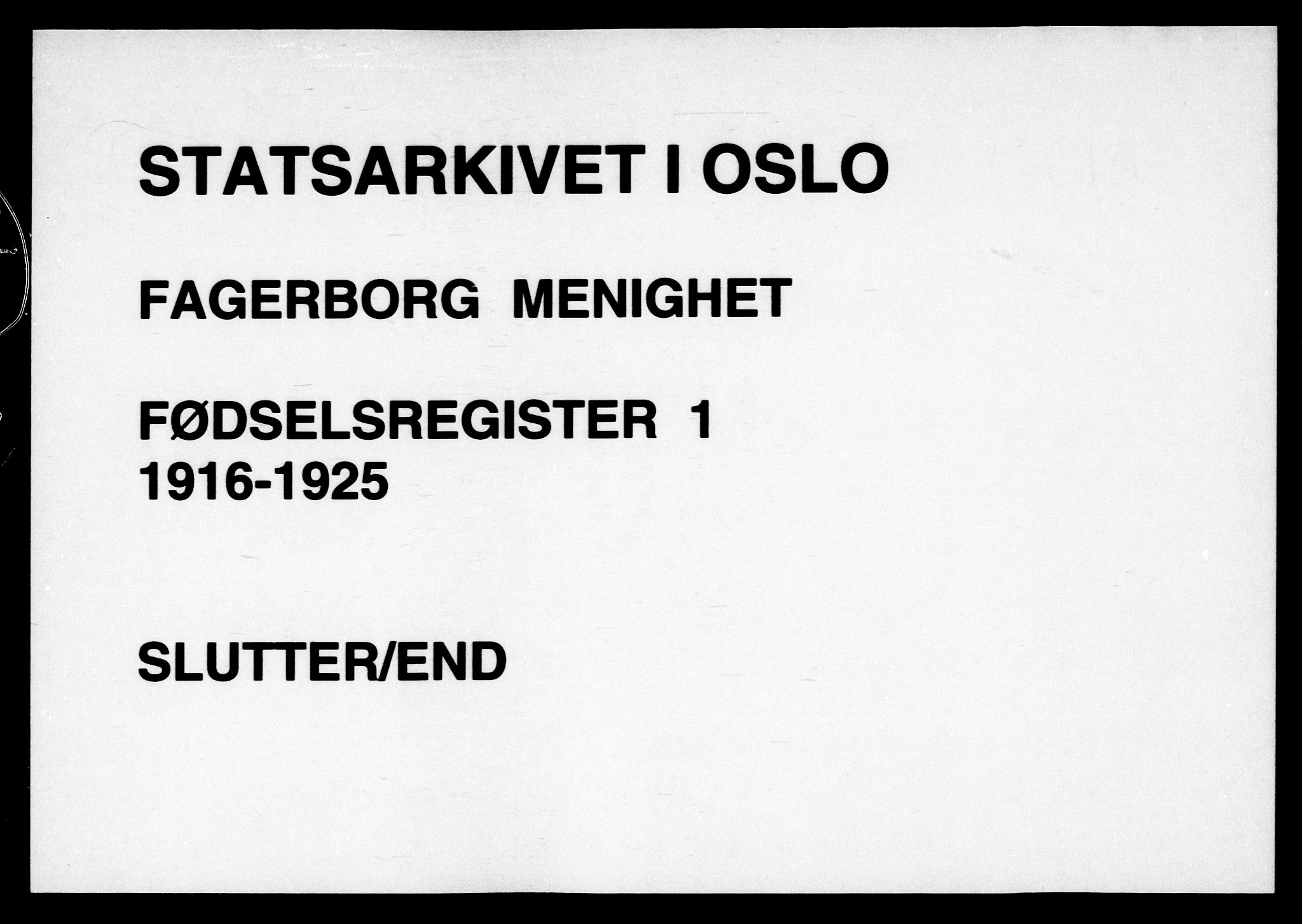 Fagerborg prestekontor Kirkebøker, AV/SAO-A-10844/J/Ja/L0001: Birth register no. 1, 1916-1925