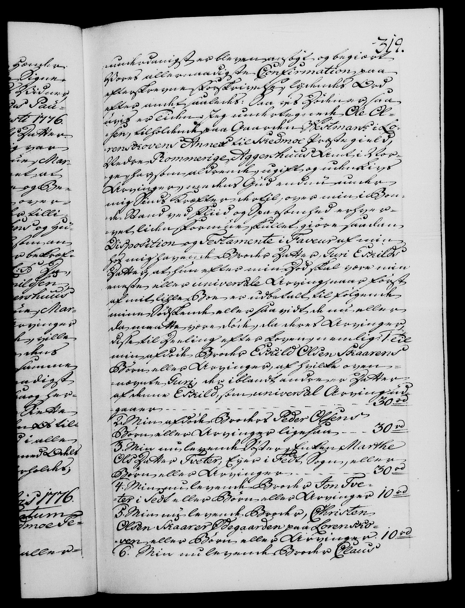 Danske Kanselli 1572-1799, RA/EA-3023/F/Fc/Fca/Fcaa/L0047: Norske registre, 1776-1778, p. 319a