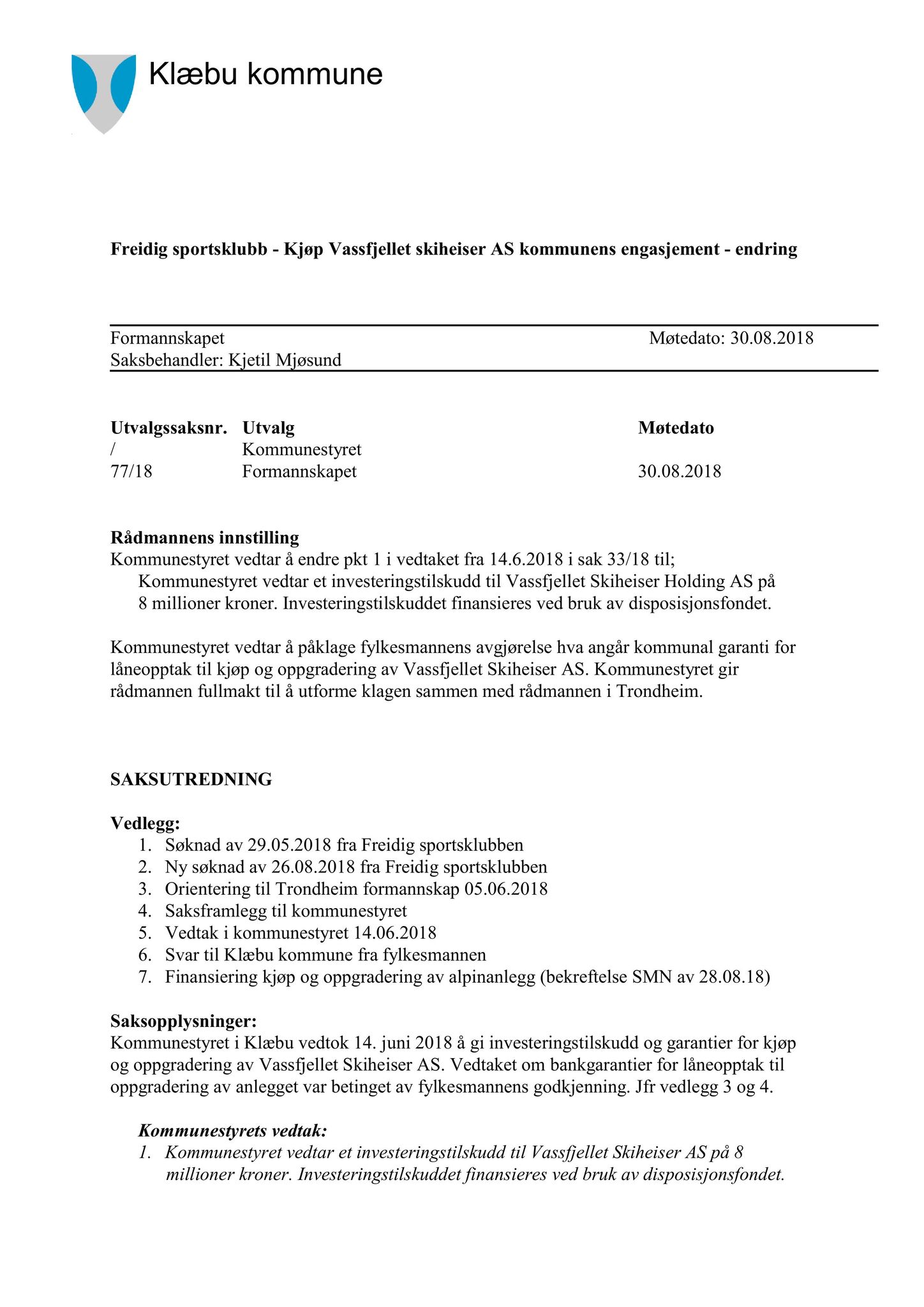 Klæbu Kommune, TRKO/KK/02-FS/L011: Formannsskapet - Møtedokumenter, 2018, p. 1924