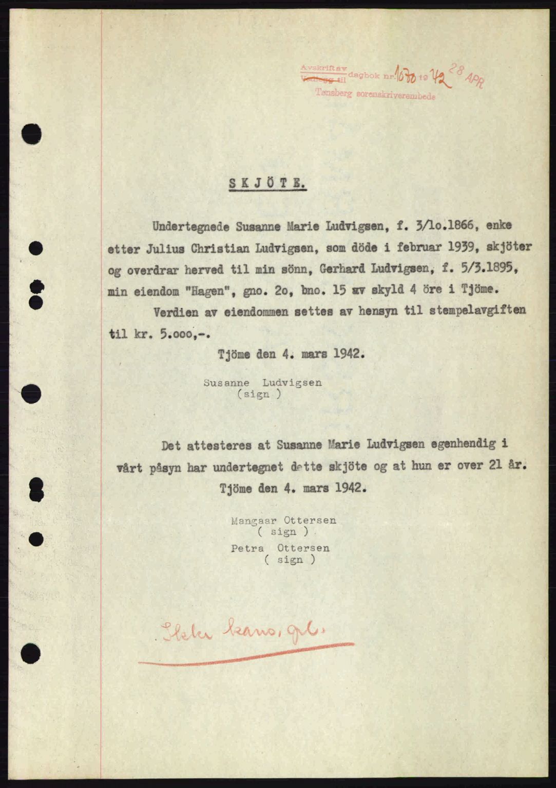 Tønsberg sorenskriveri, AV/SAKO-A-130/G/Ga/Gaa/L0011: Mortgage book no. A11, 1941-1942, Diary no: : 1070/1942