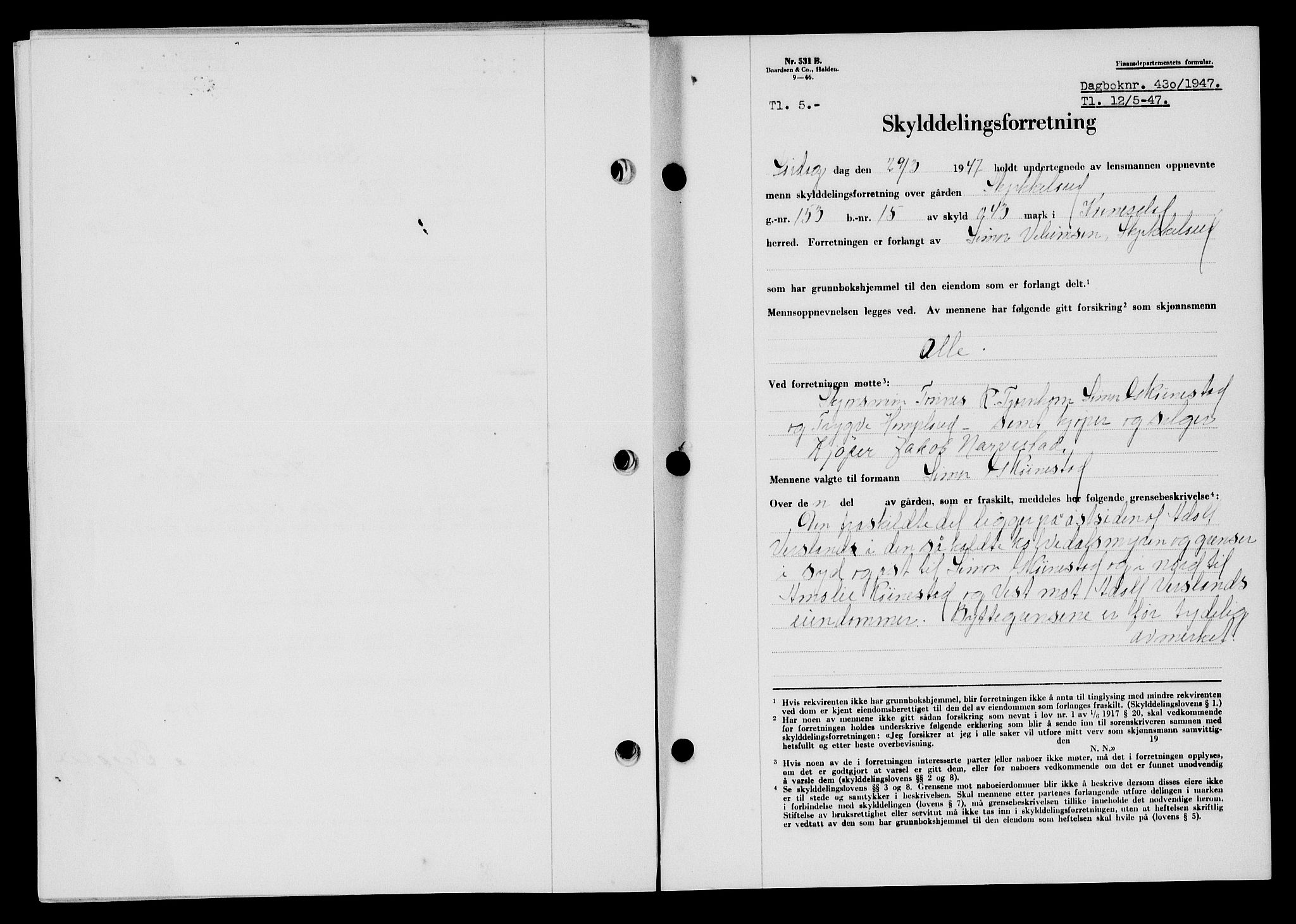 Flekkefjord sorenskriveri, SAK/1221-0001/G/Gb/Gba/L0062: Mortgage book no. A-10, 1947-1947, Diary no: : 430/1947