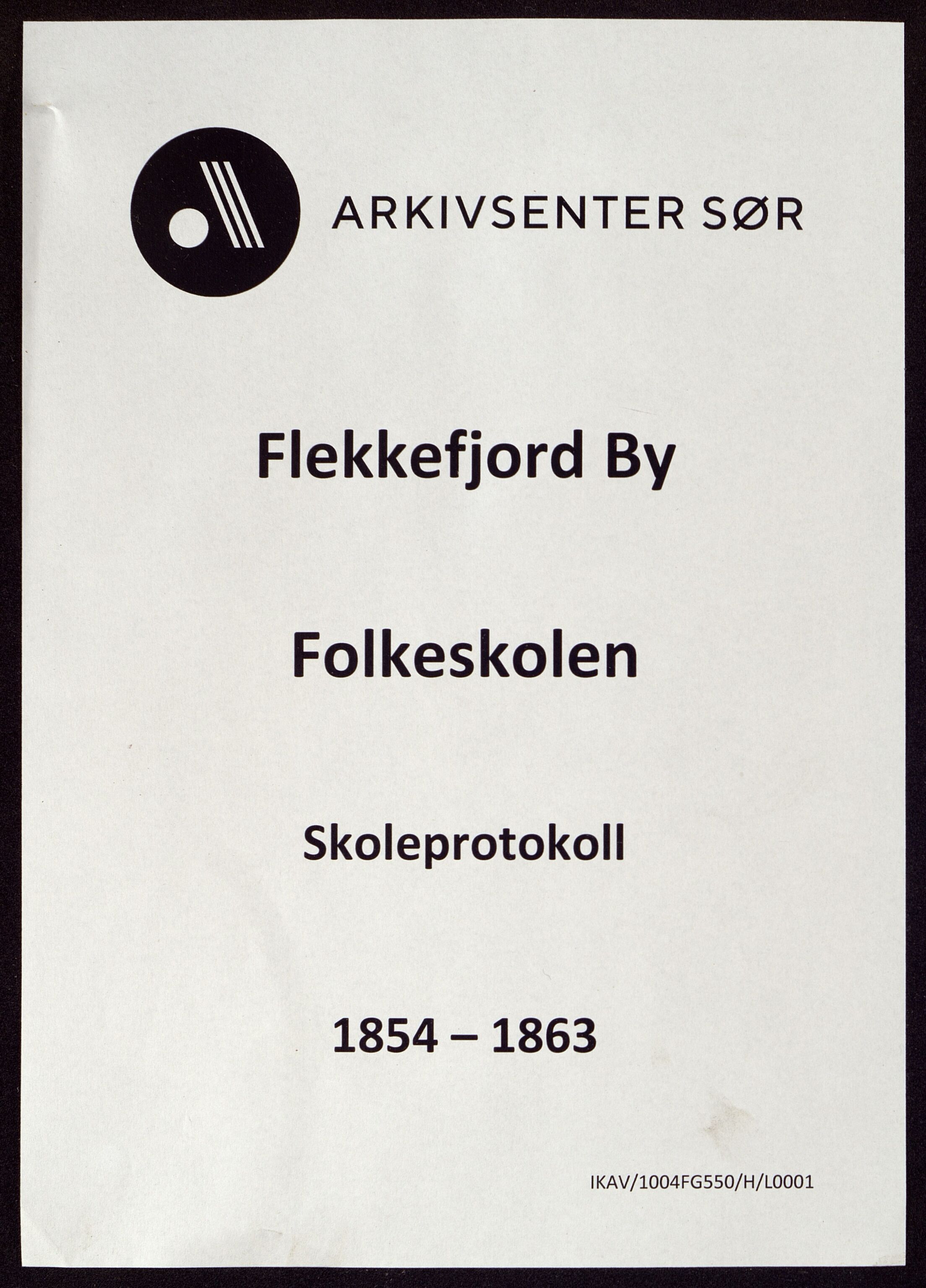 Flekkefjord By - Flekkefjord Folkeskole, ARKSOR/1004FG550/H/L0001: Skoleprotokoll, 1854-1863