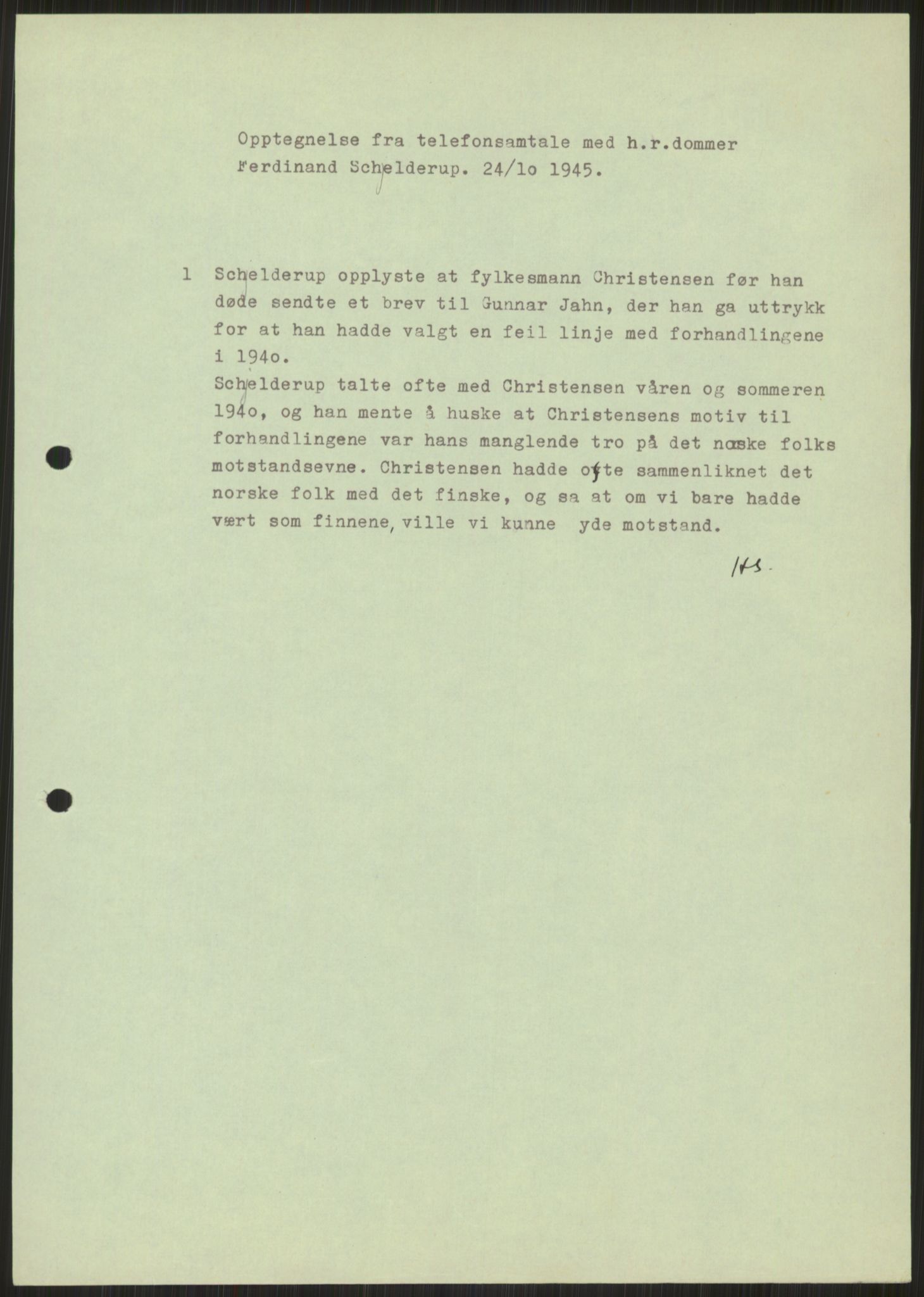 Undersøkelseskommisjonen av 1945, AV/RA-S-1566/D/Db/L0023: Regjeringskonferanse - Riksrådsforhandlingene, 1945-1947, p. 1171